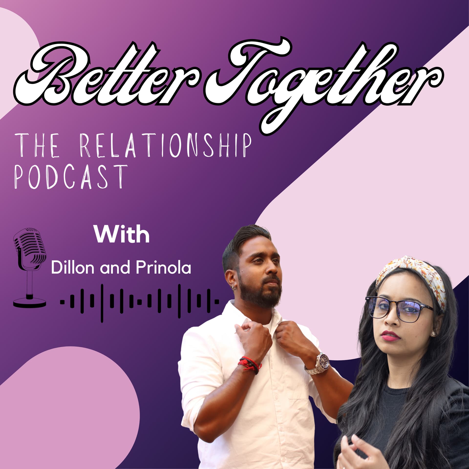 Better Together | The Relationship Podcast - Podcasts