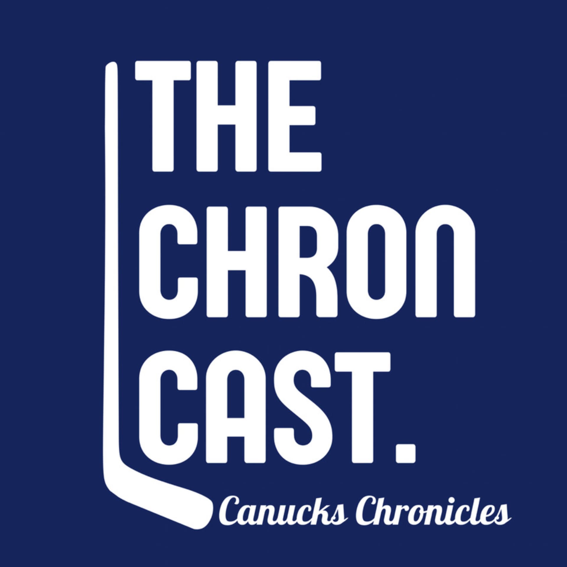 The ChronCast: The Official Podcast of Canucks Chronicles