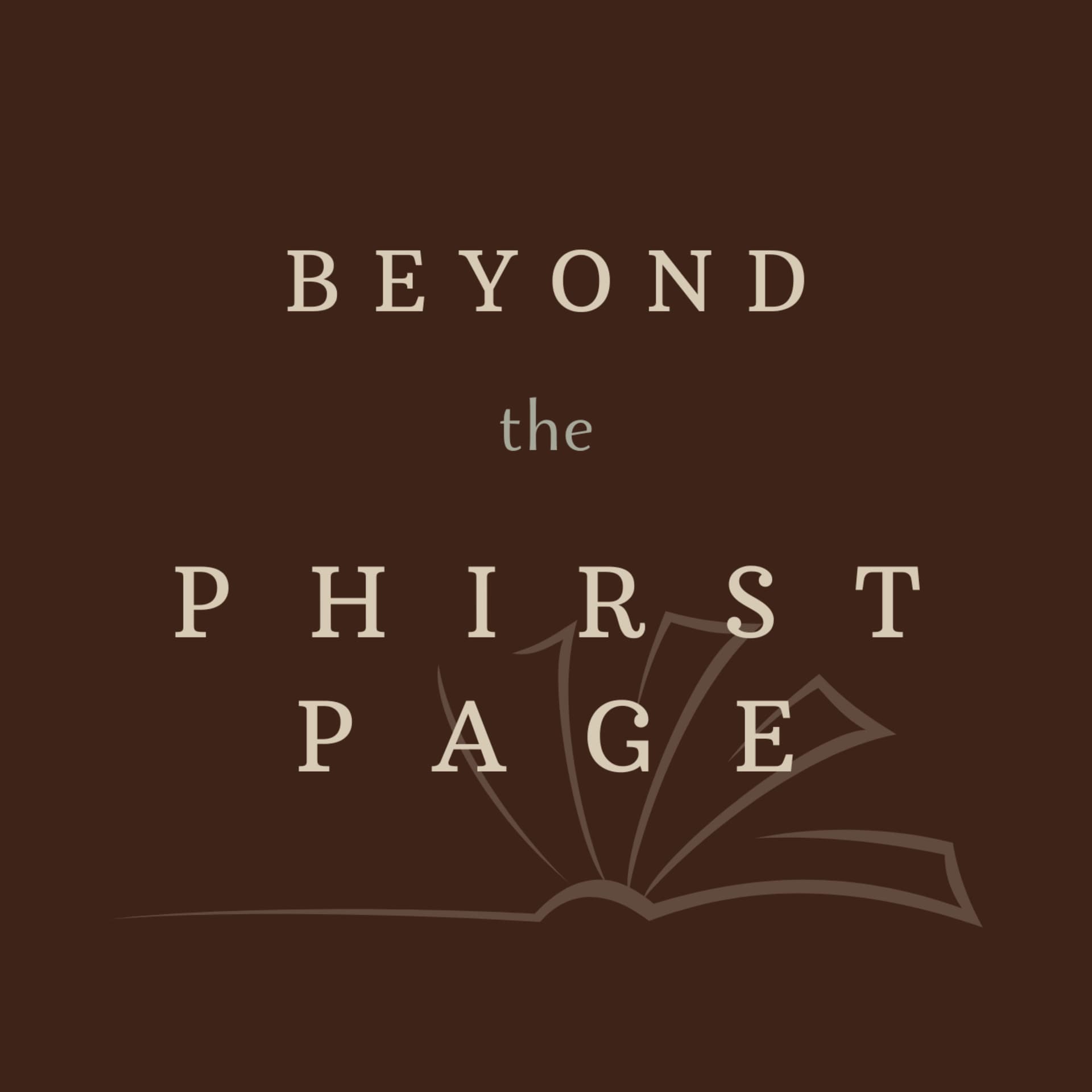 Beyond the PhIrst Page - Podcasts