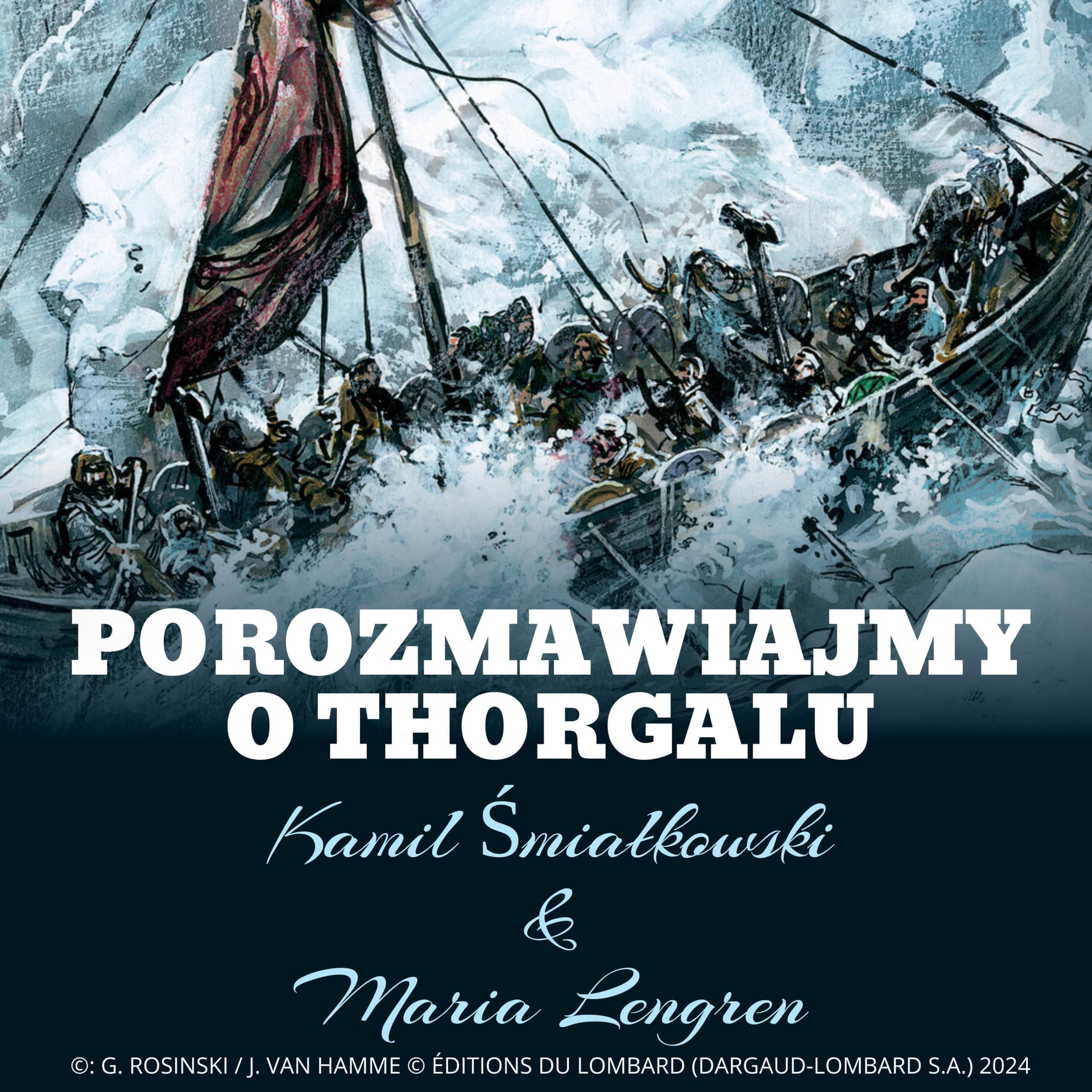 Porozmawiajmy o Thorgalu - Podcasty
