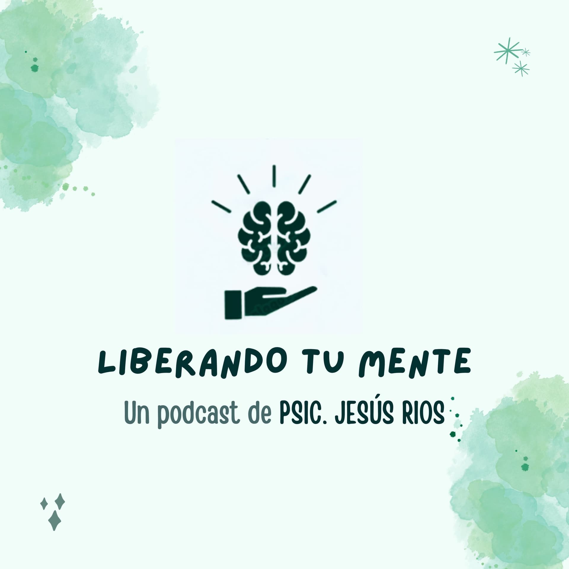 Liberando tu mente - Podcasts