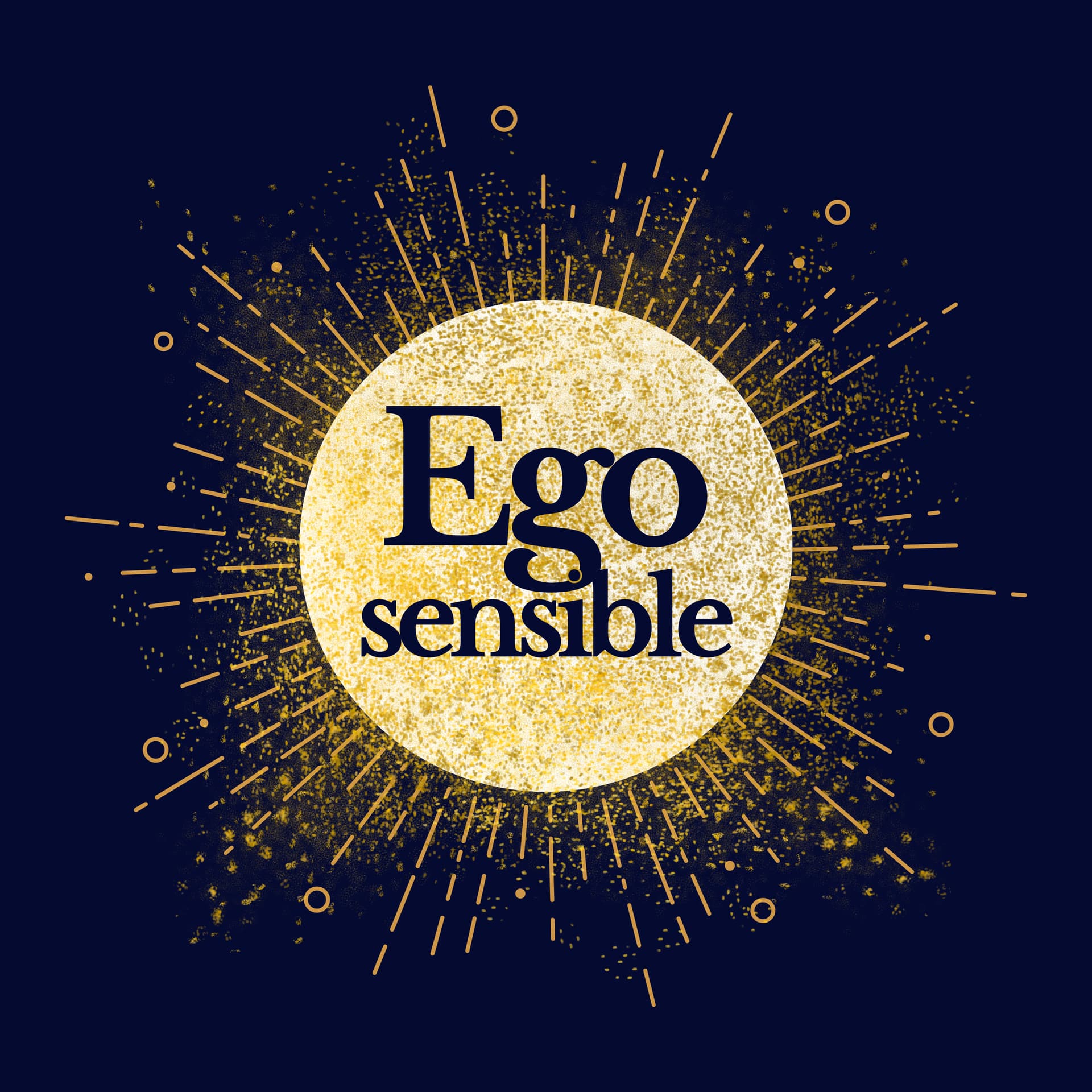 Ego Sensible - Podcasts