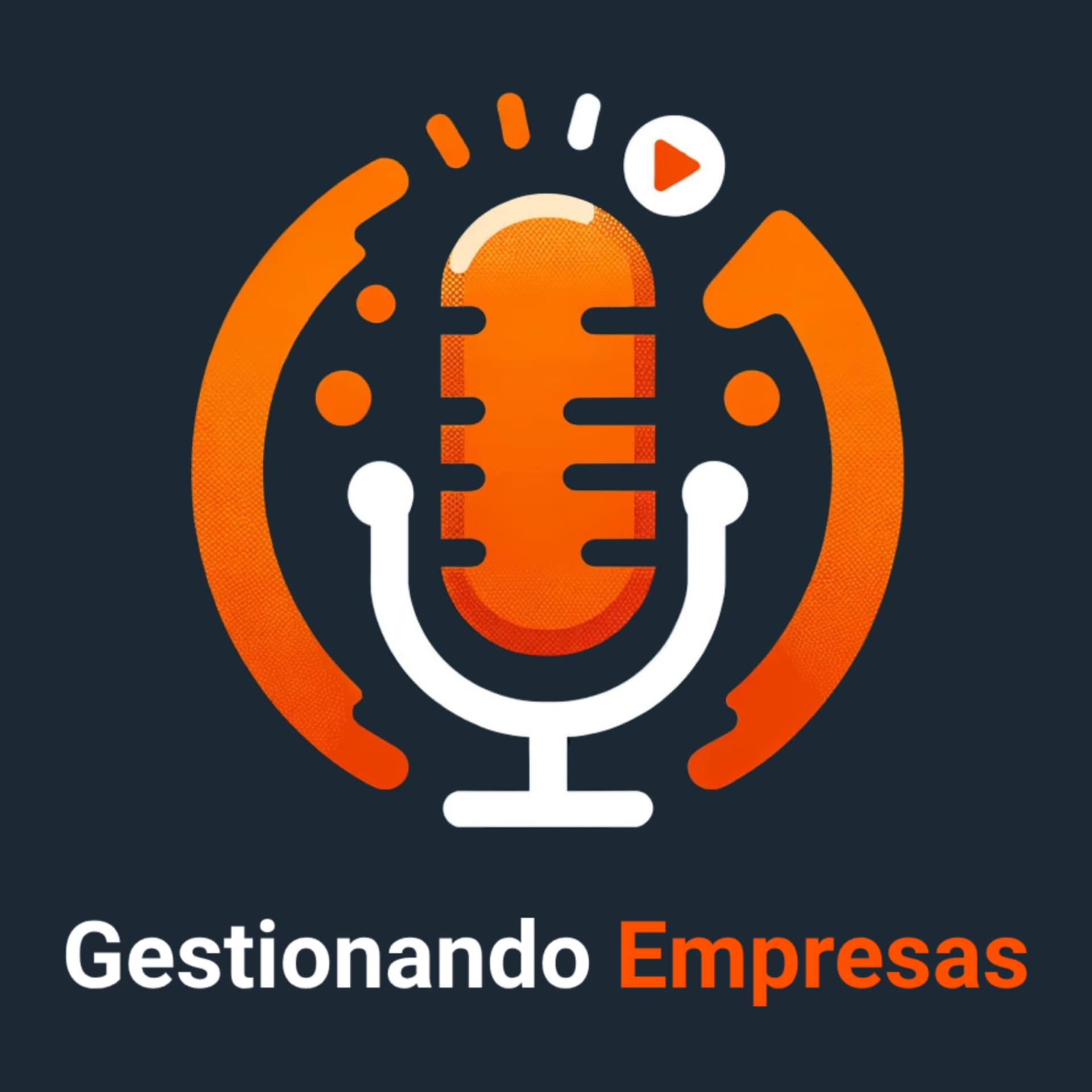 Gestionando Empresas - Podcasts