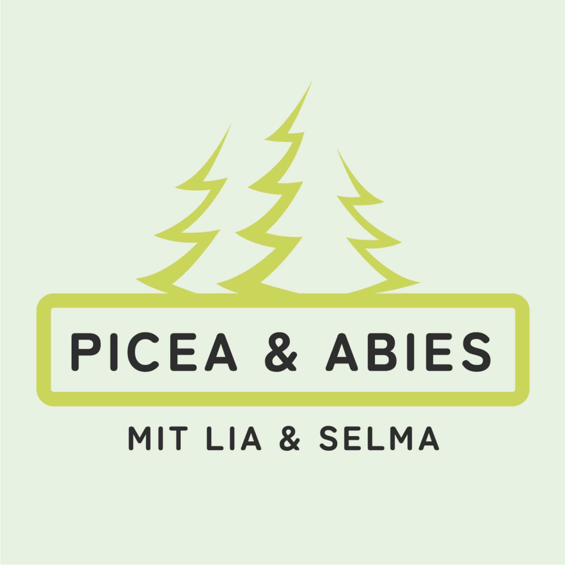 Picea und Abies - Podcasts