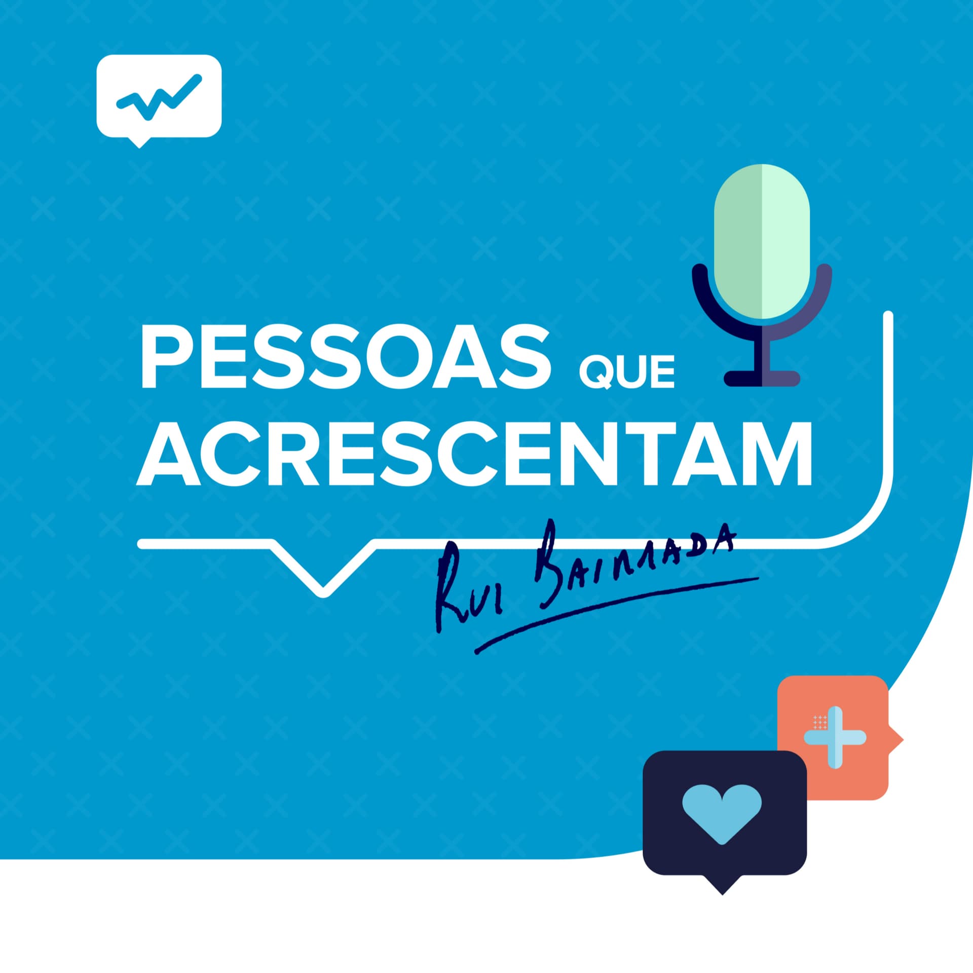 Pessoas que acrescentam - Podcasts