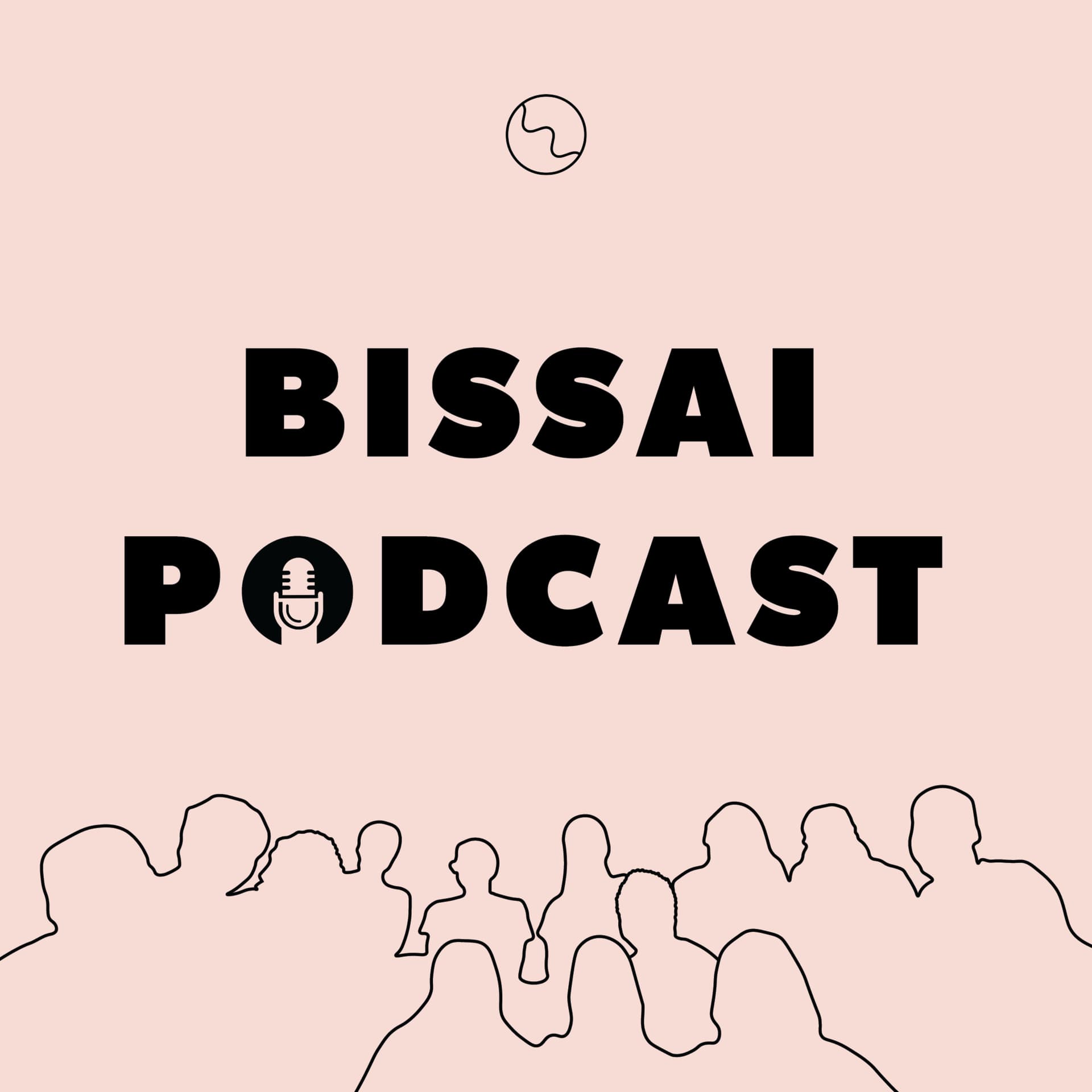 Bissai Podcast - Podcasts
