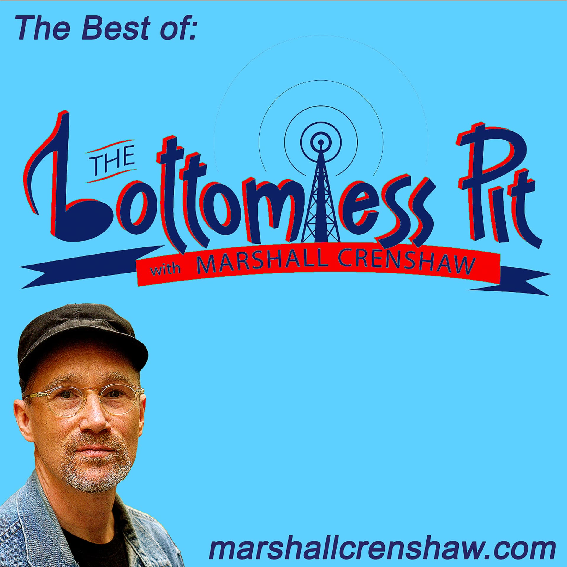 Bottomless Pit with Marshall Crenshaw - Podcasts