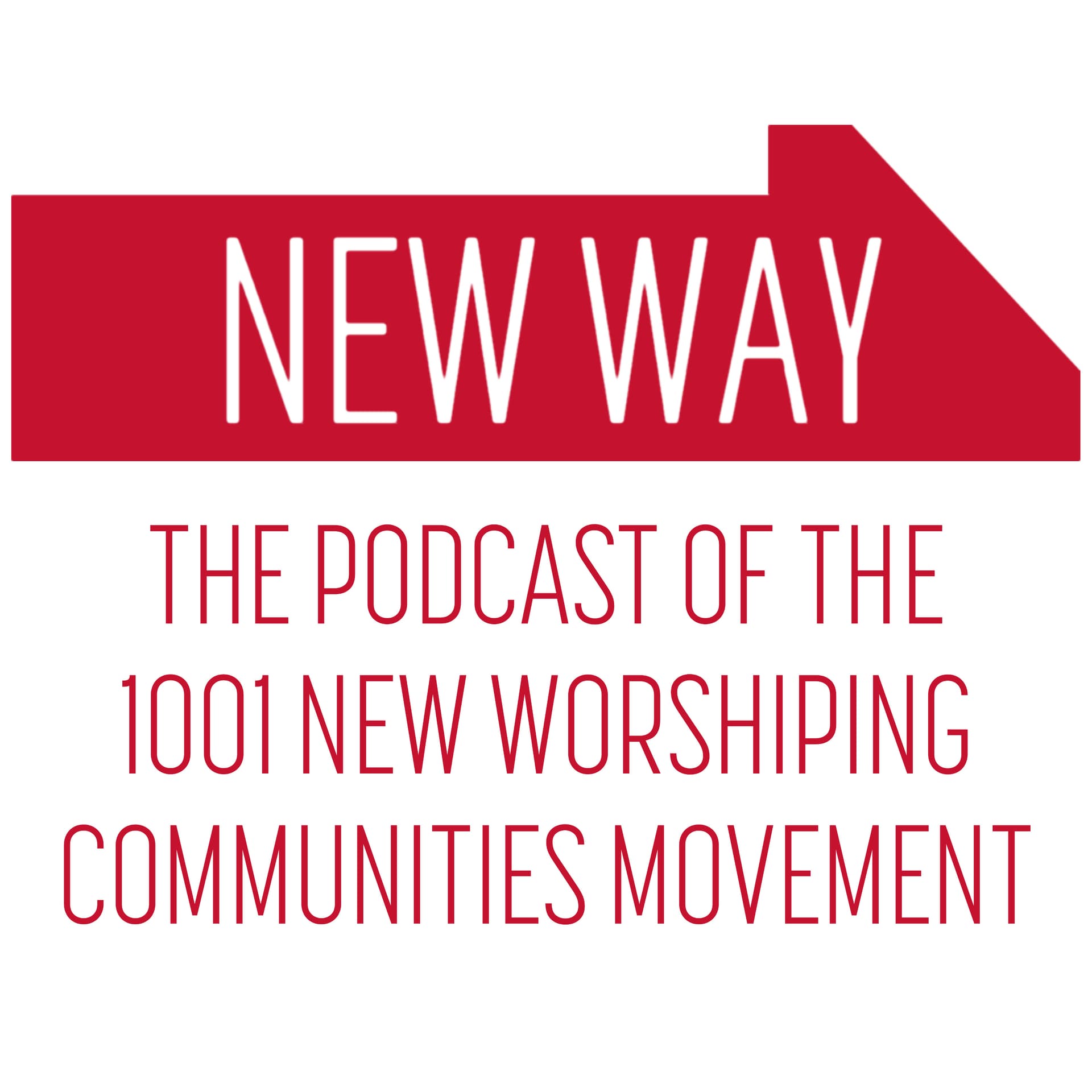 New Way - Podcasts