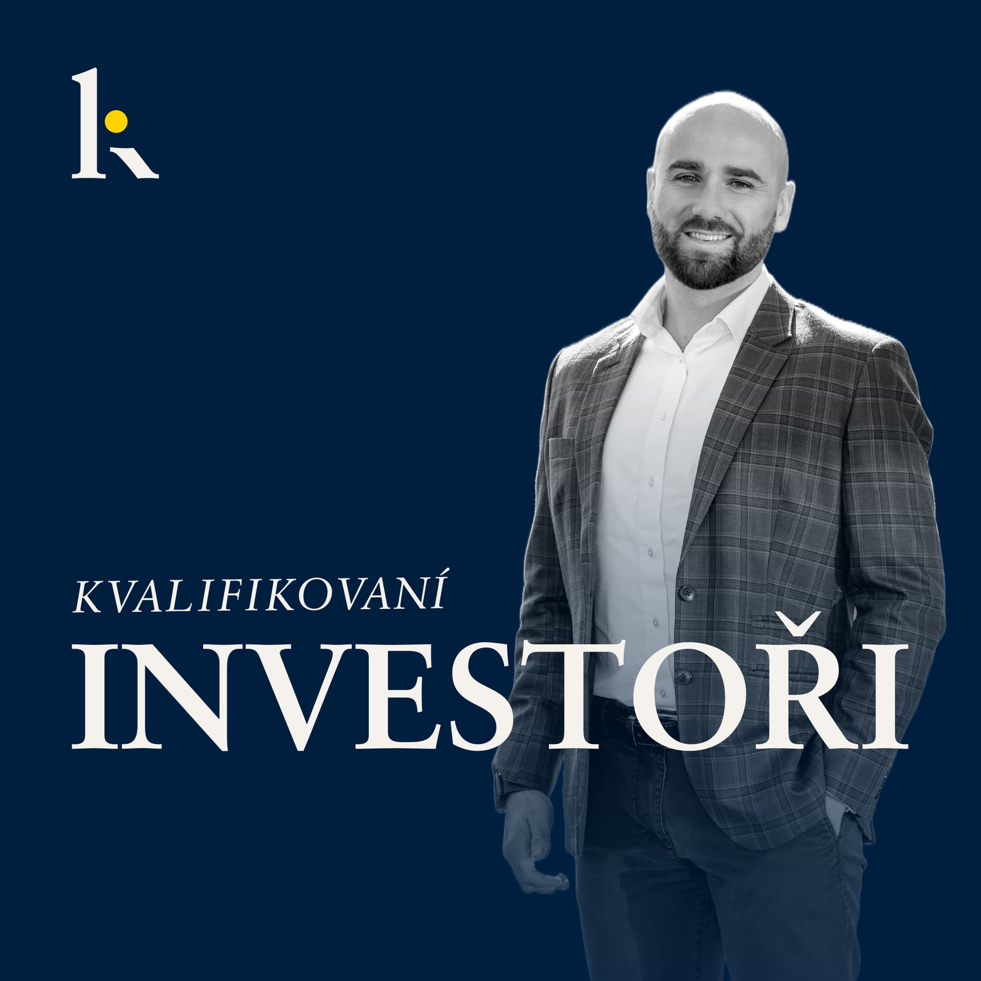 Kvalifikovaní investoři - Podcasts