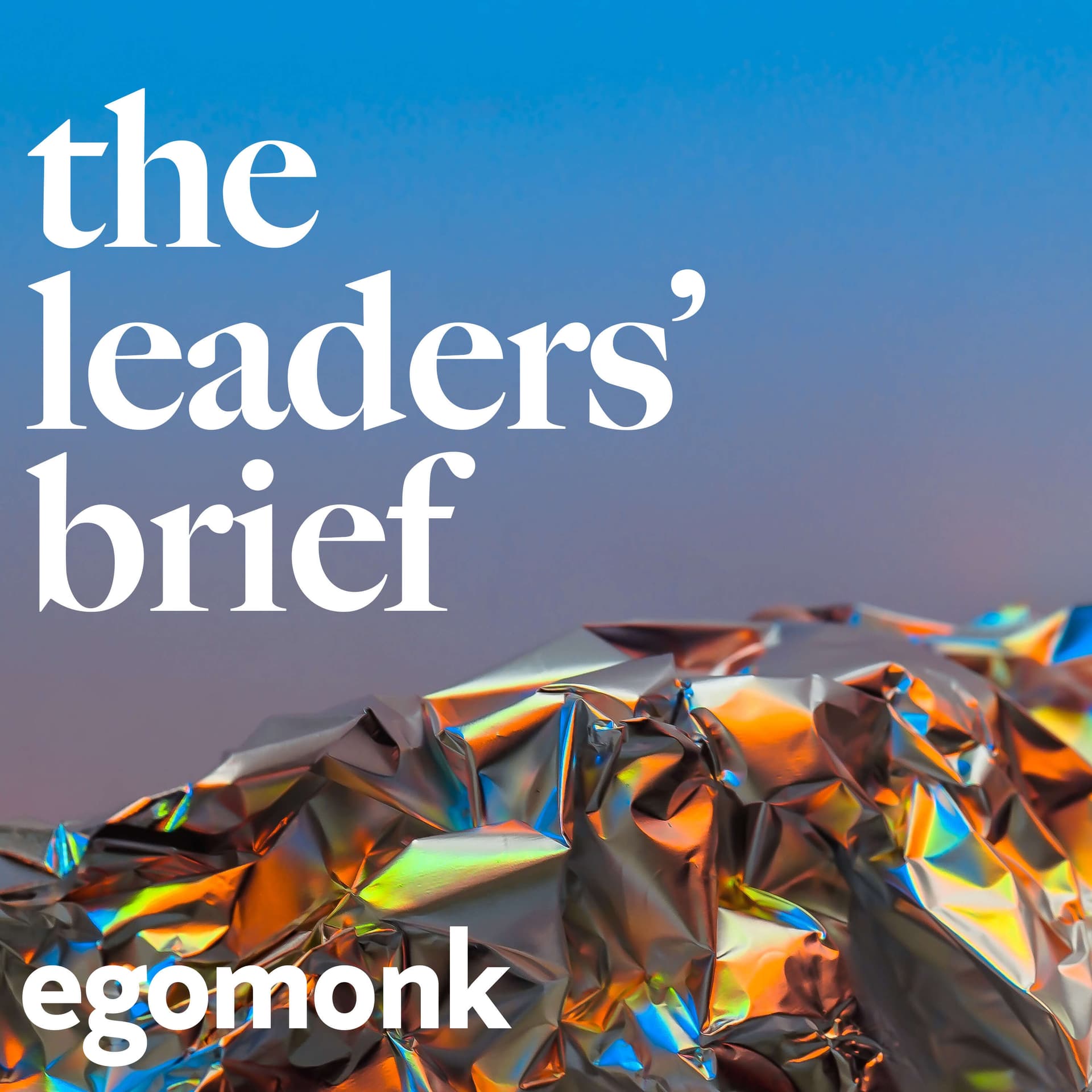 The Leaders' Brief - Podcasts