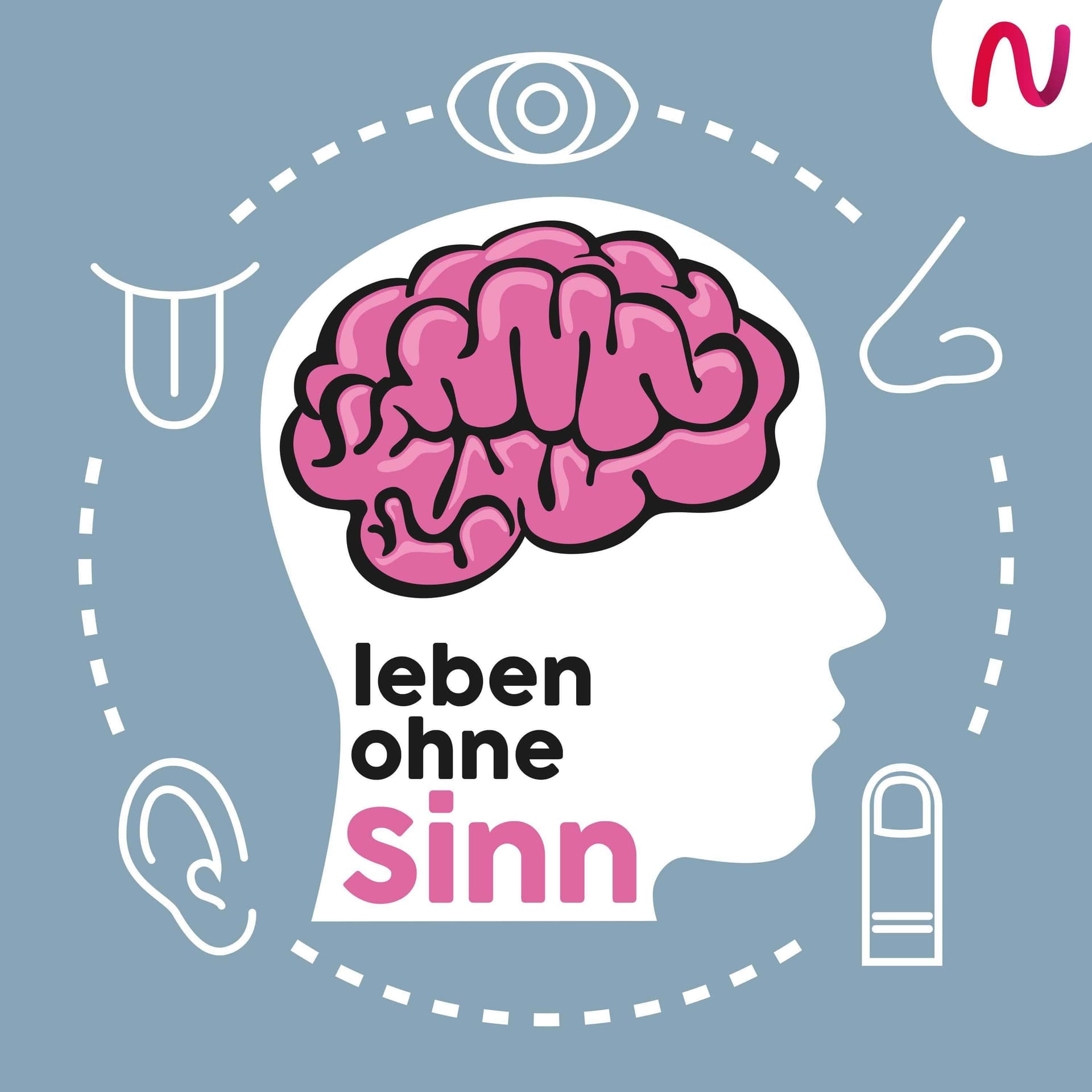 Leben ohne Sinn - Podcasts