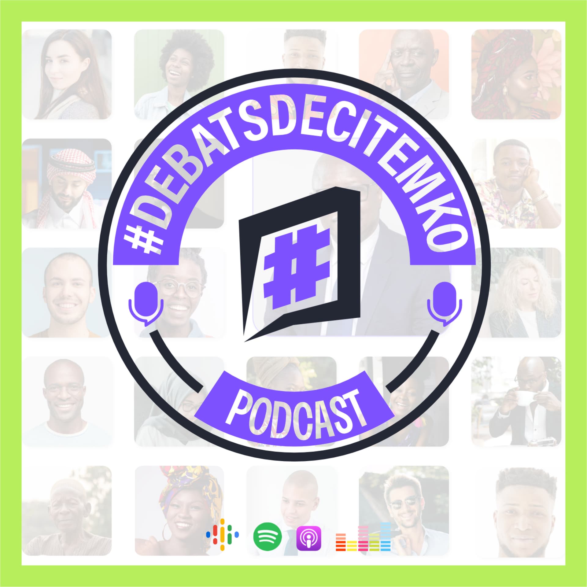 #DébatsDeCitéMKO - Véritable contrôle et veille citoyens… - Podcasts