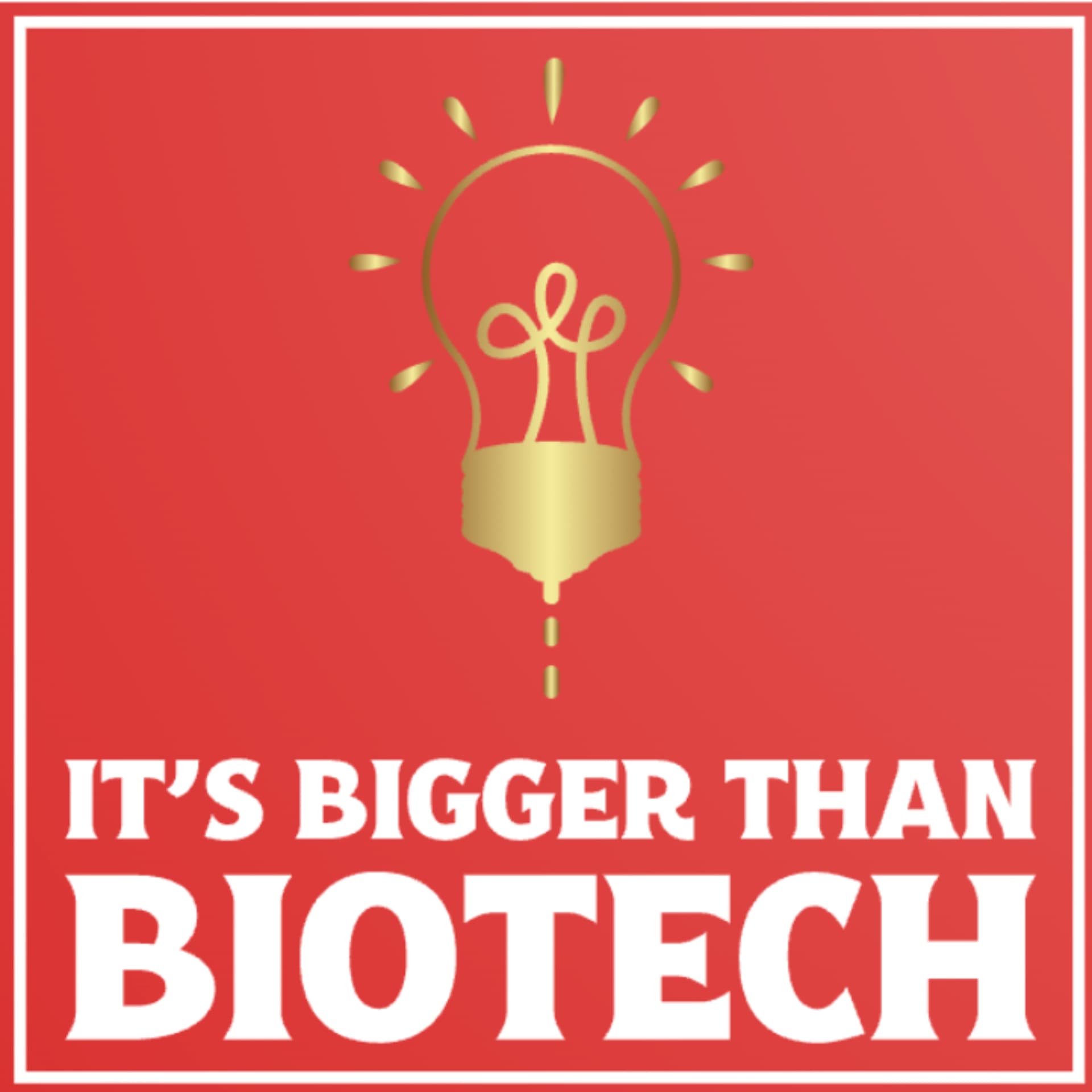 It's Bigger than Biotech