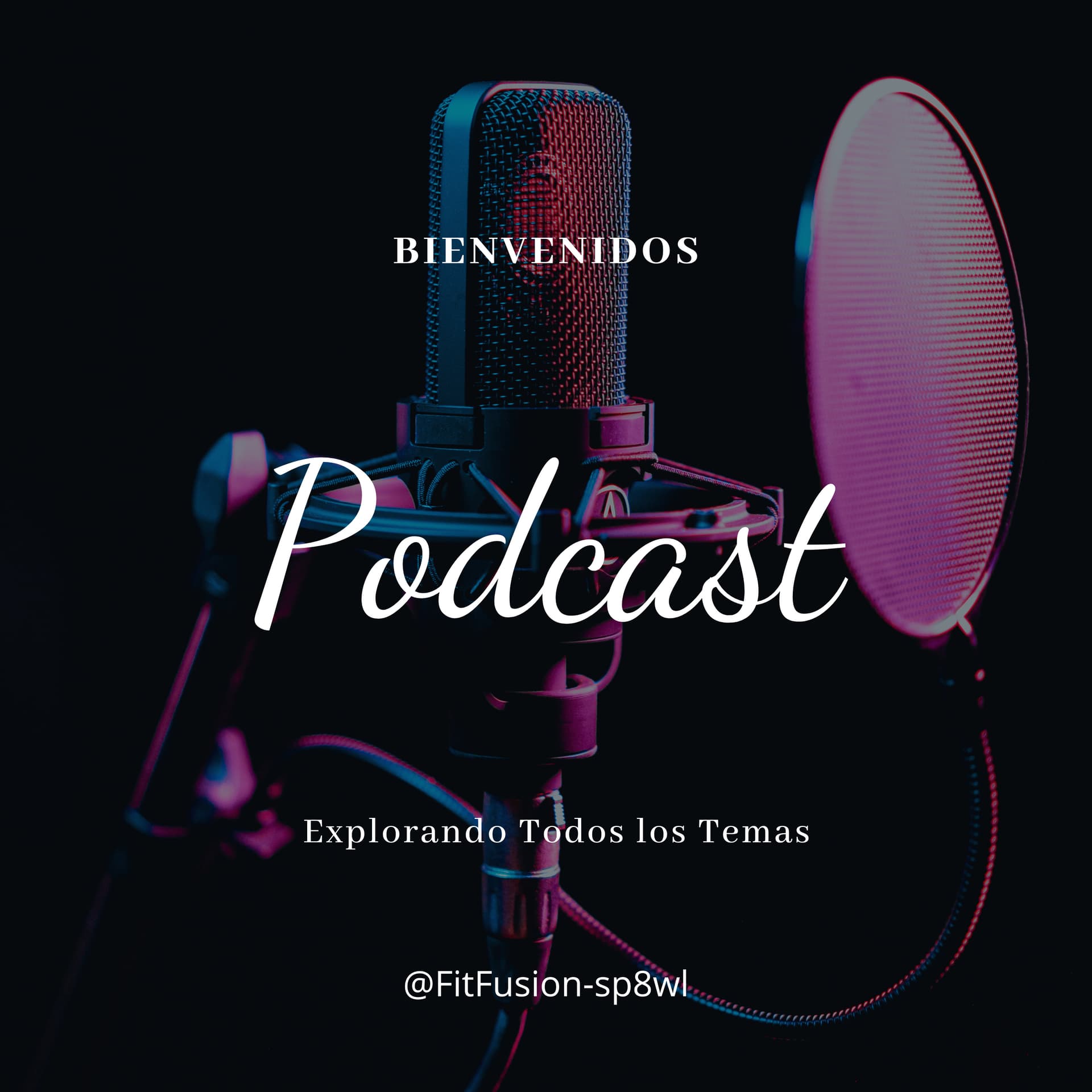 Explorando Todos los Temas - Podcasts