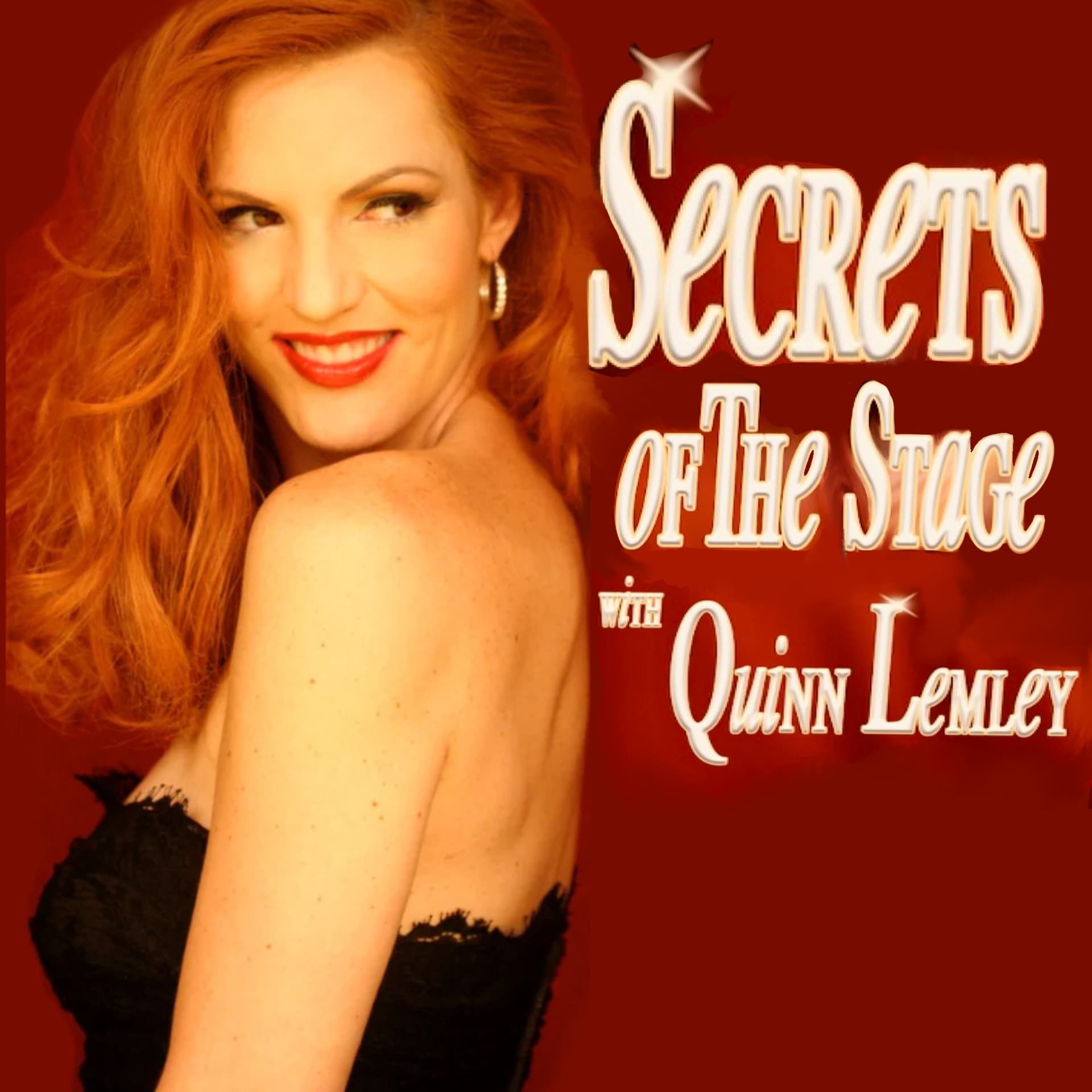 Secrets of the Stage with Quinn Lemley