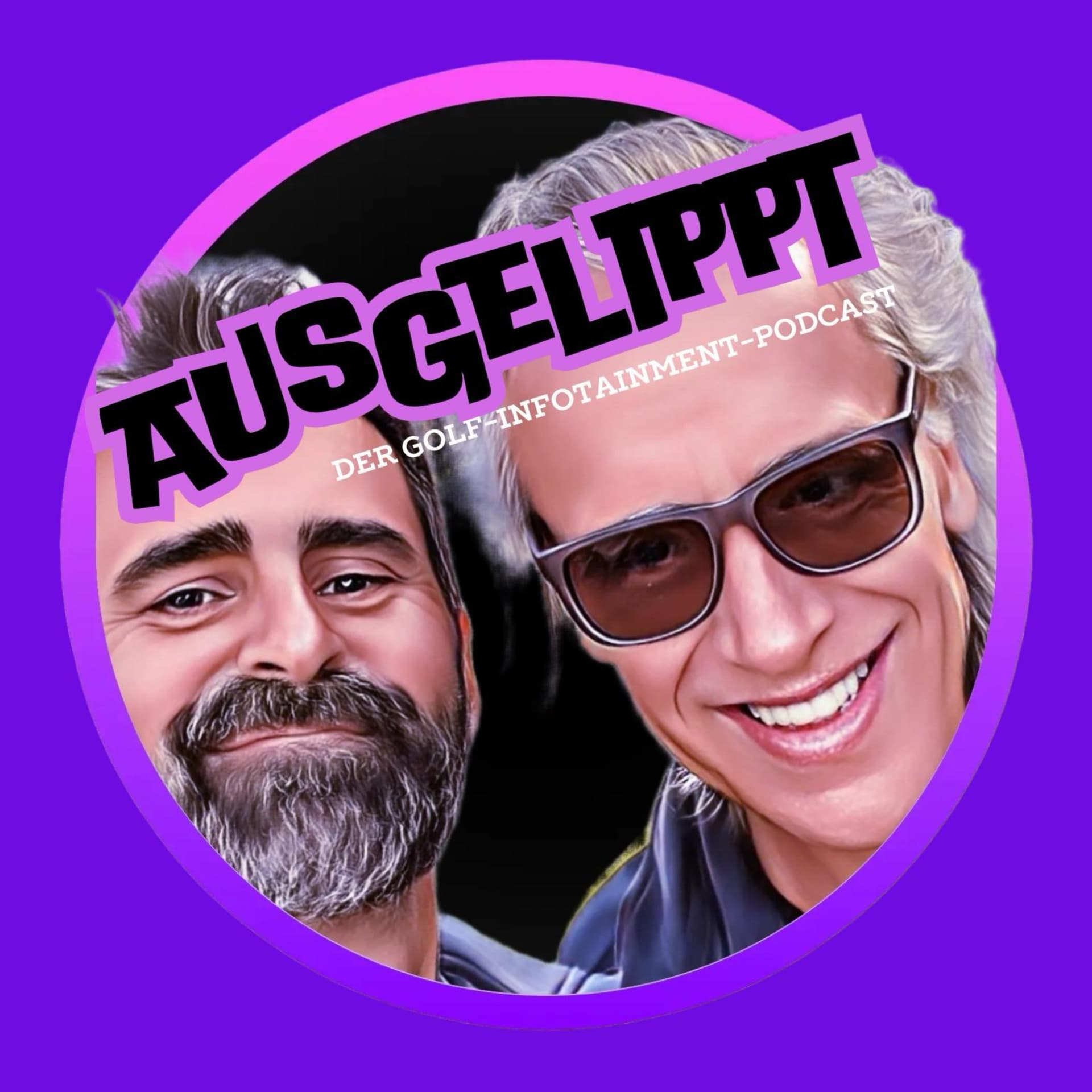 Ausgelippt Der Golf-Infotainment-Podcast - Podcast