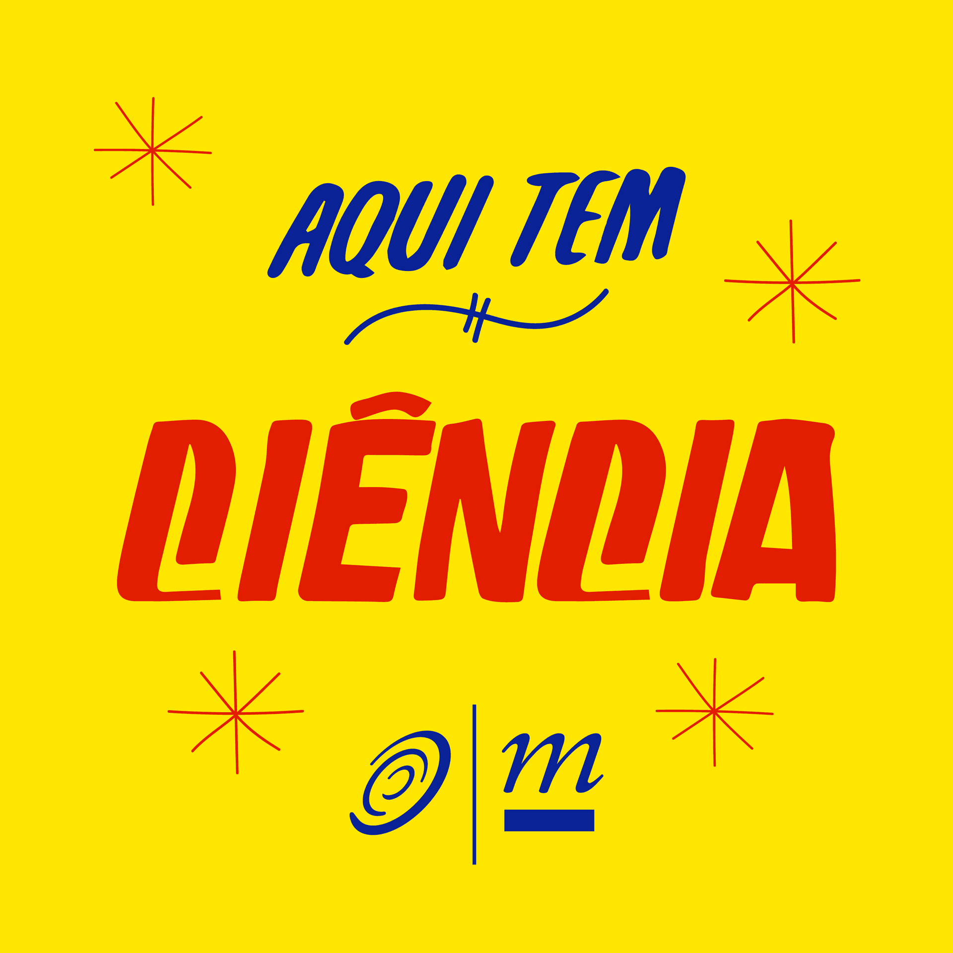 Aqui tem ciência - Podcasts