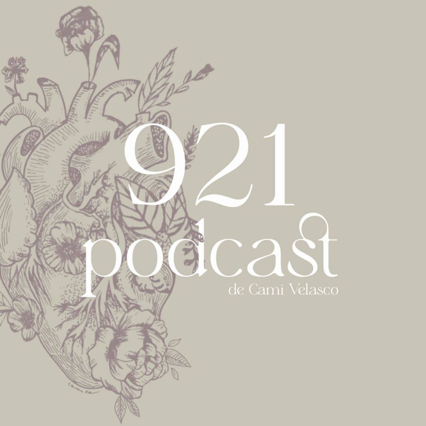 Cami Velasco - 921 Podcast - Podcasts