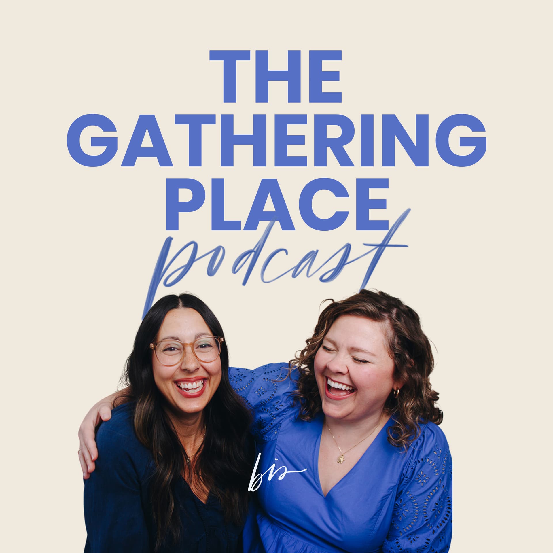 The Gathering Place, a Podcast from Blessed is She - Podcasty