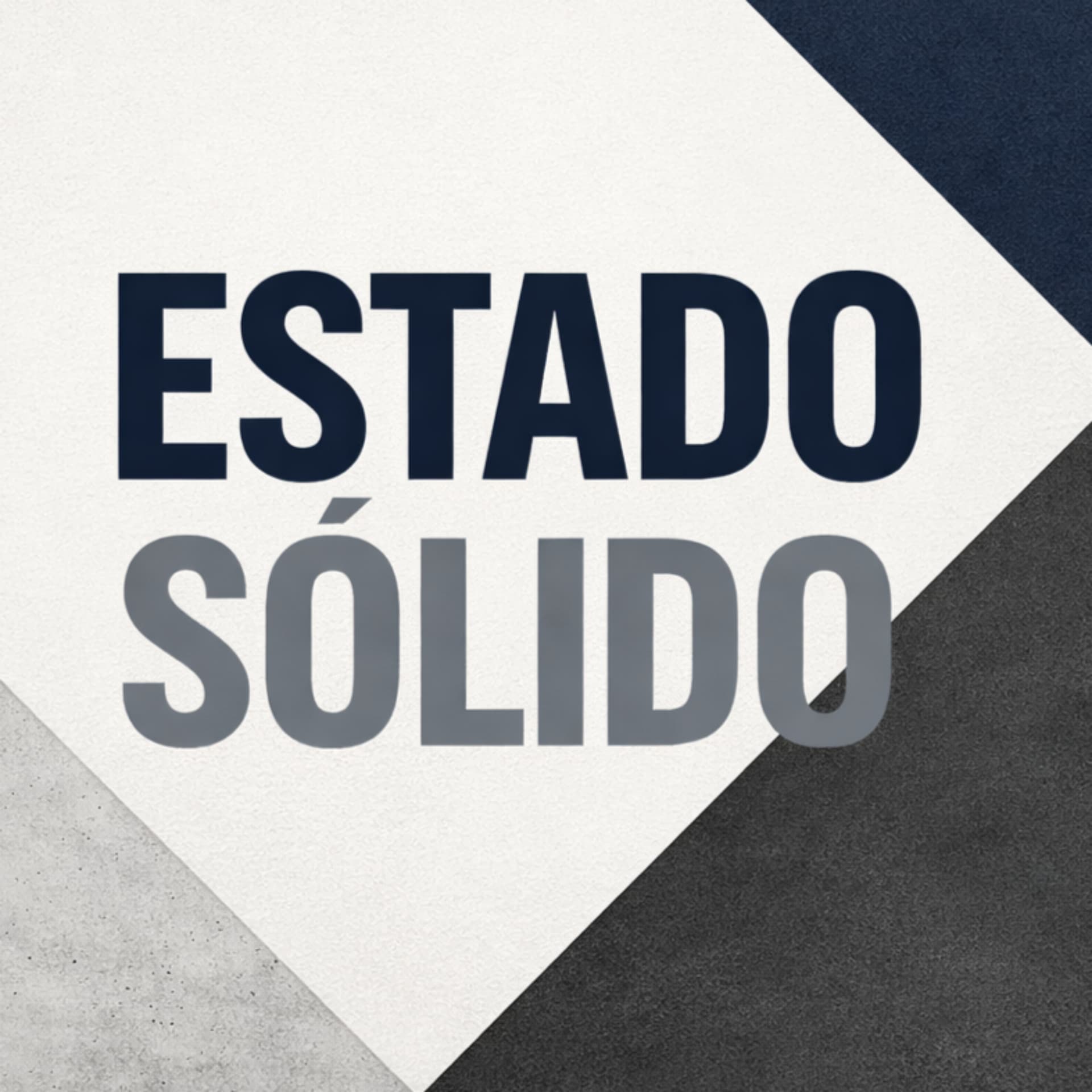 Estado Sólido - Podcasts