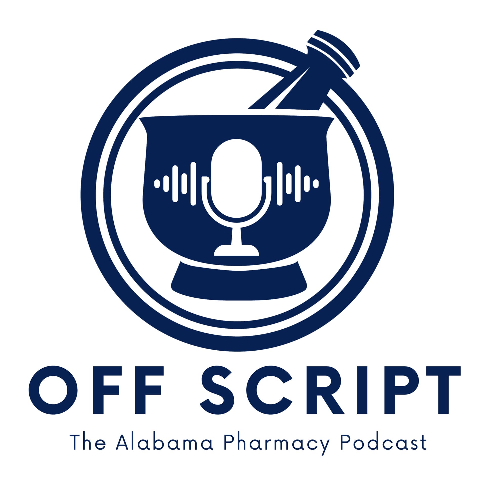 Off Script - The Alabama Pharmacy Podcast - Podcasts
