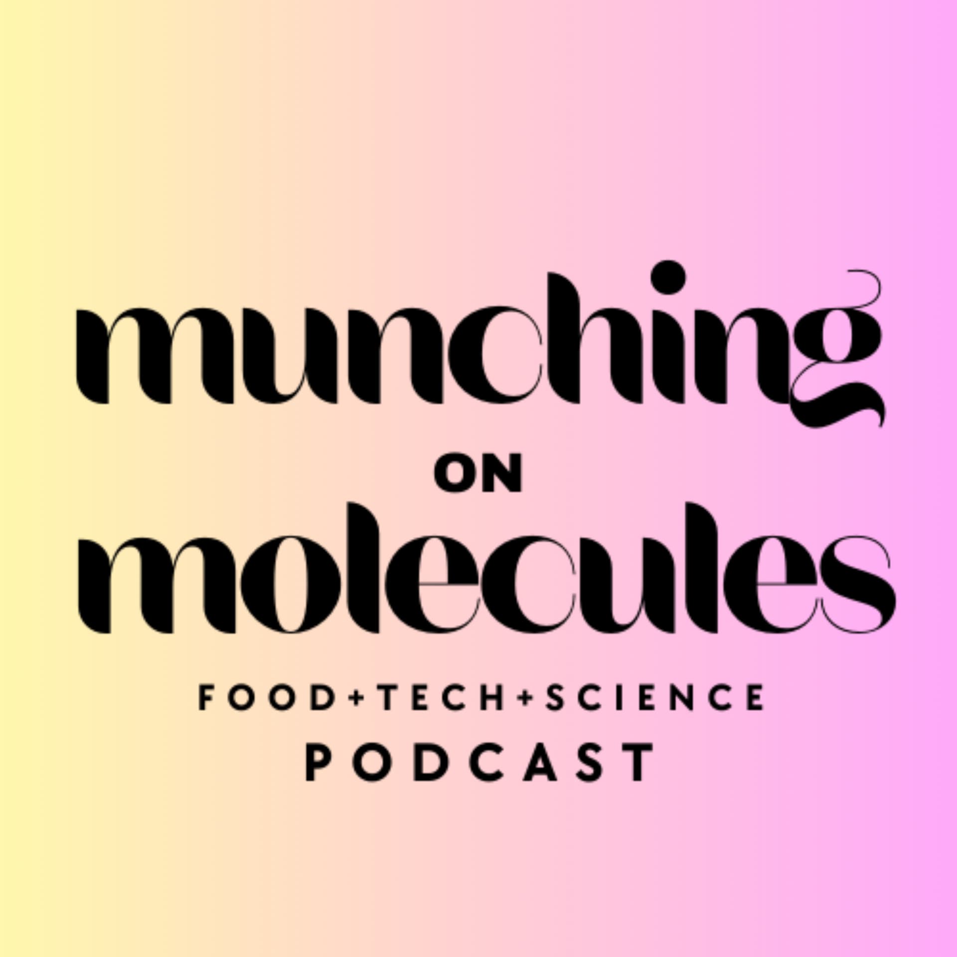 Munching on Molecules - Podcasts