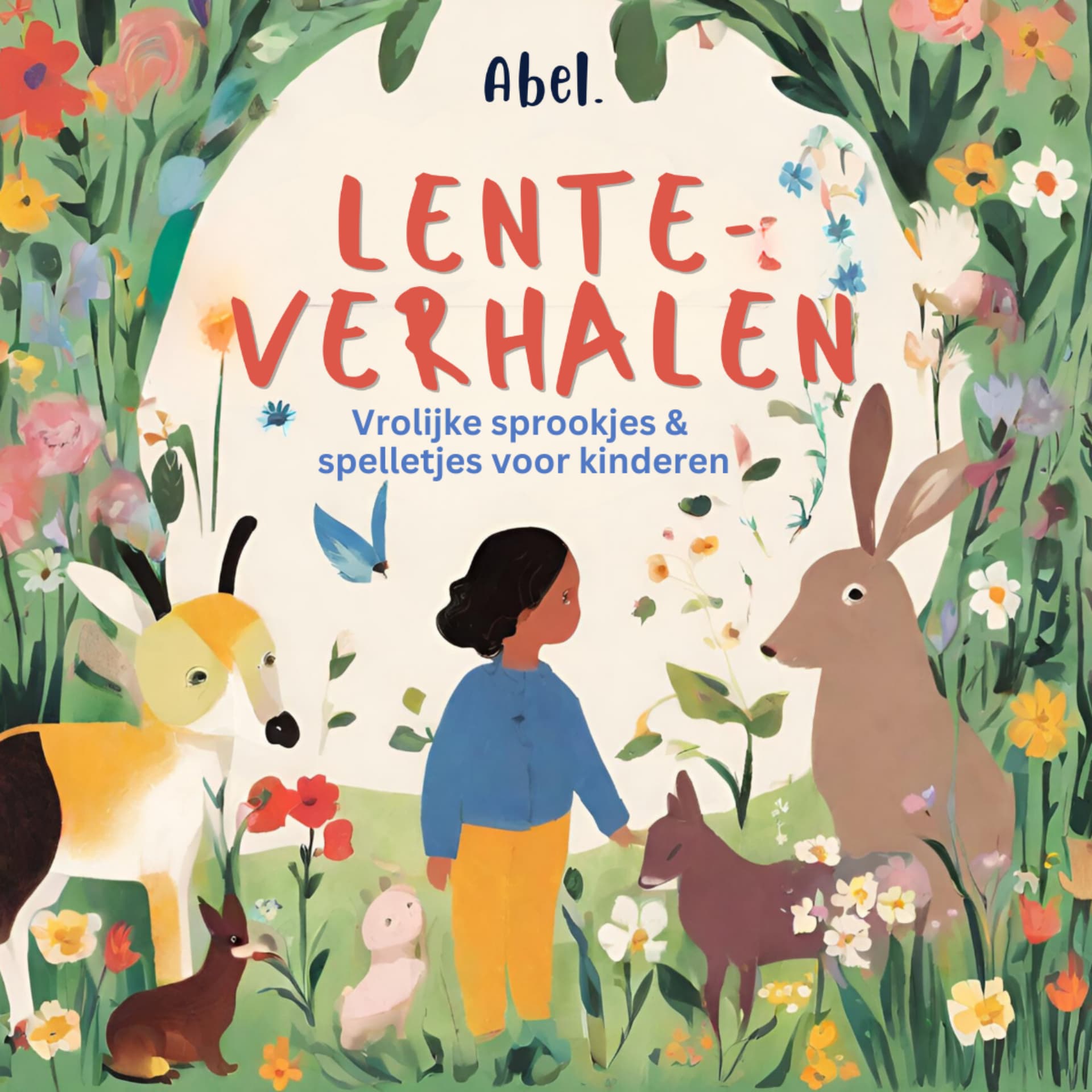 Lenteverhalen: sprookjes, spelletjes en luisterverhalen - Podcast