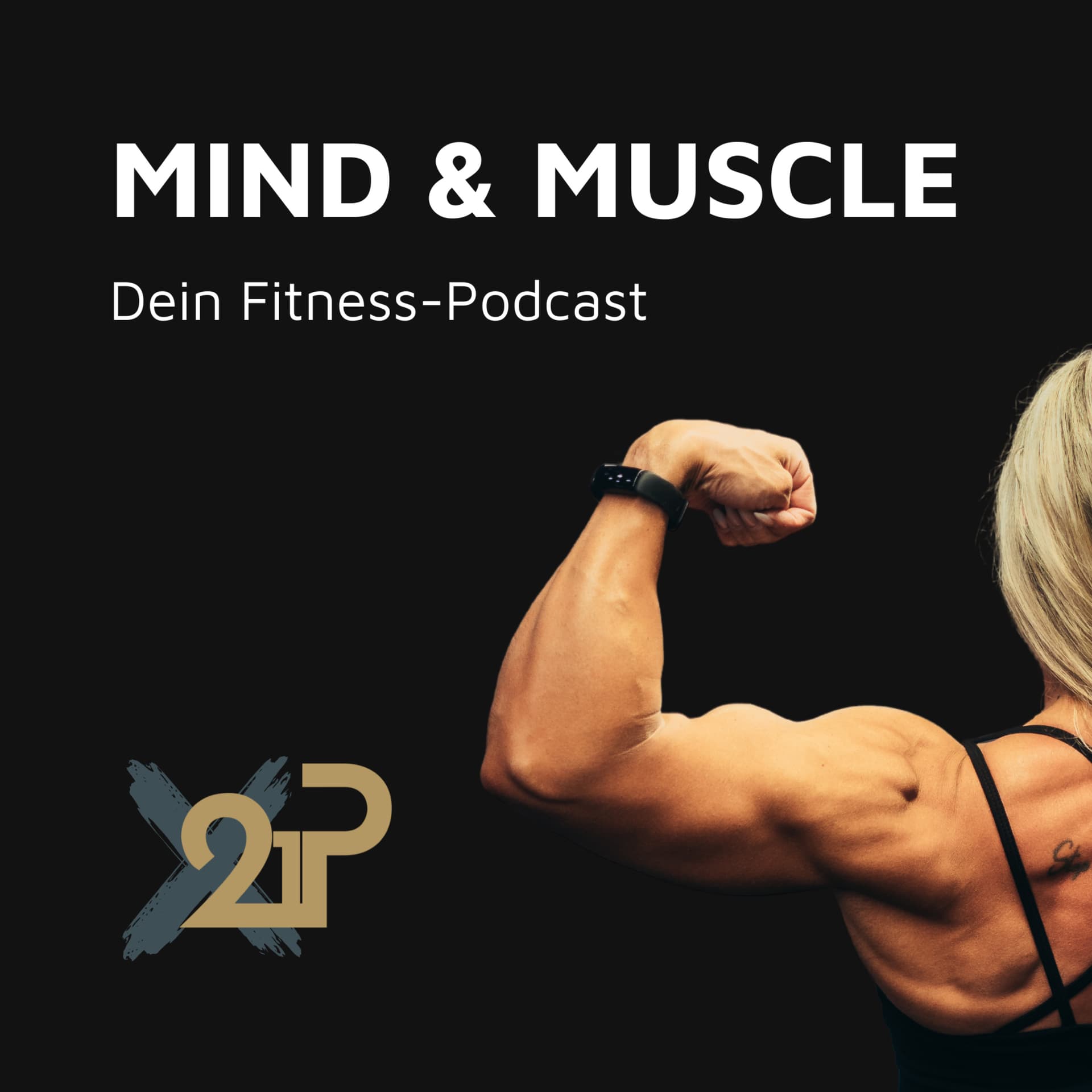 Mind and Muscle - dein Fitness-Podcast - Podcast