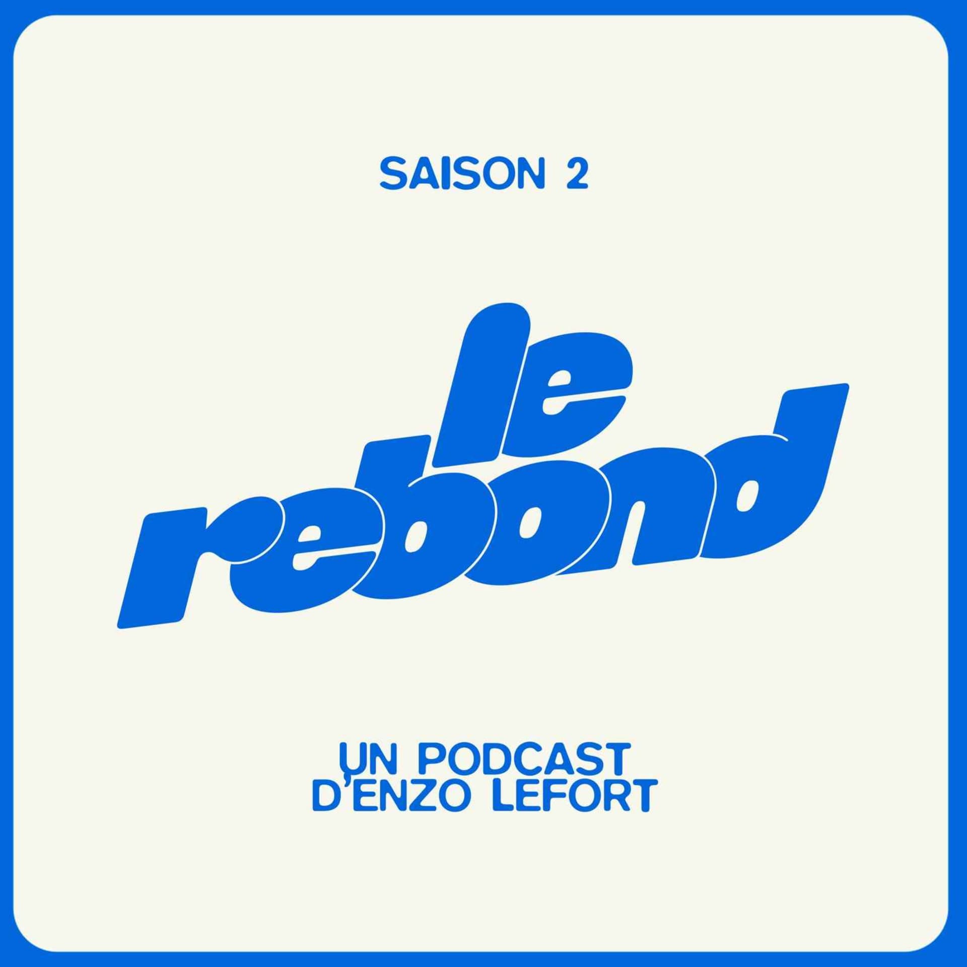 Le Rebond - Podcasts
