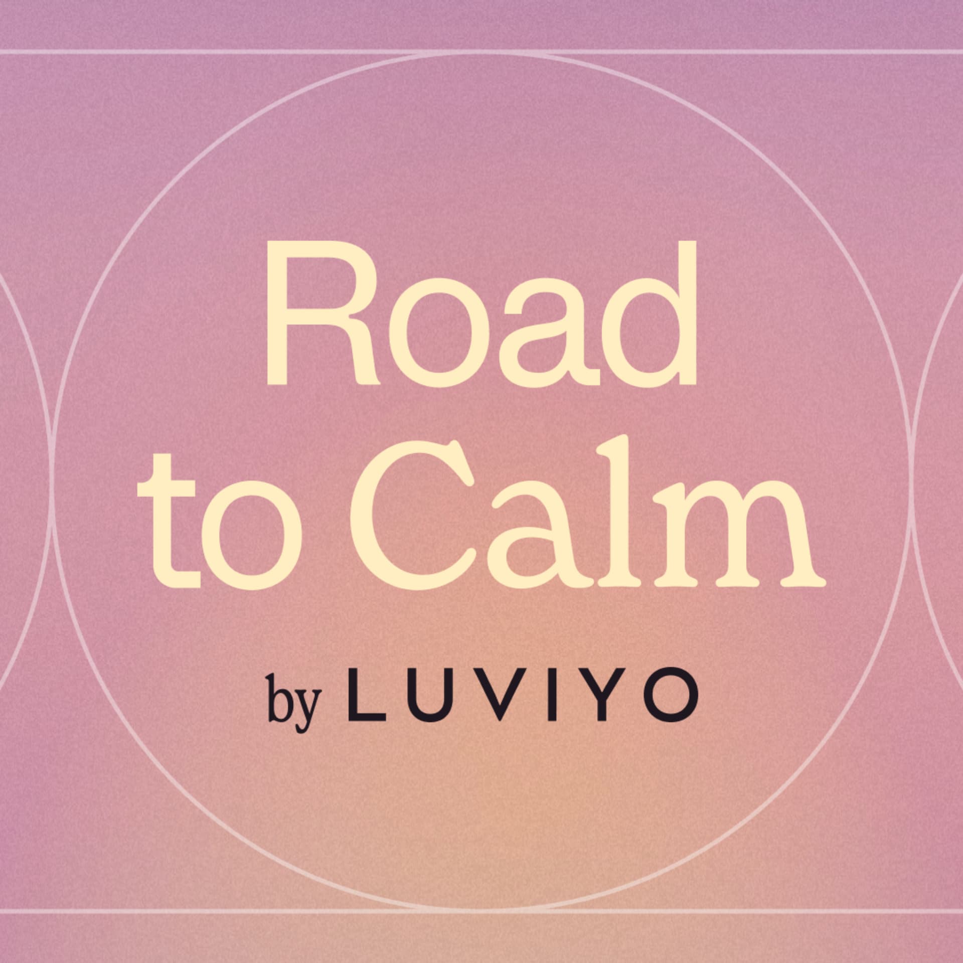 Road to Calm - Podcasts