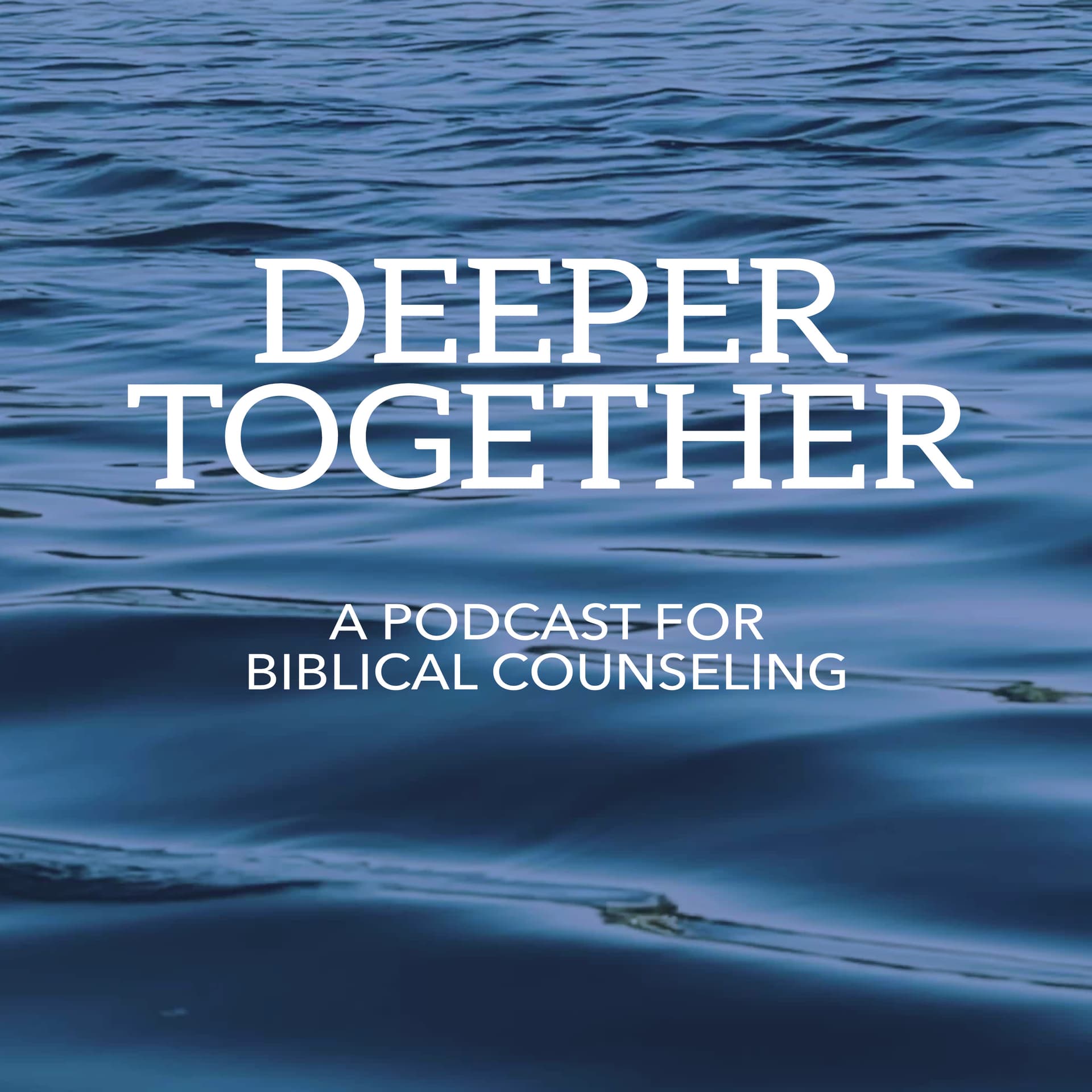 Deeper Together Podcast - Podcasts