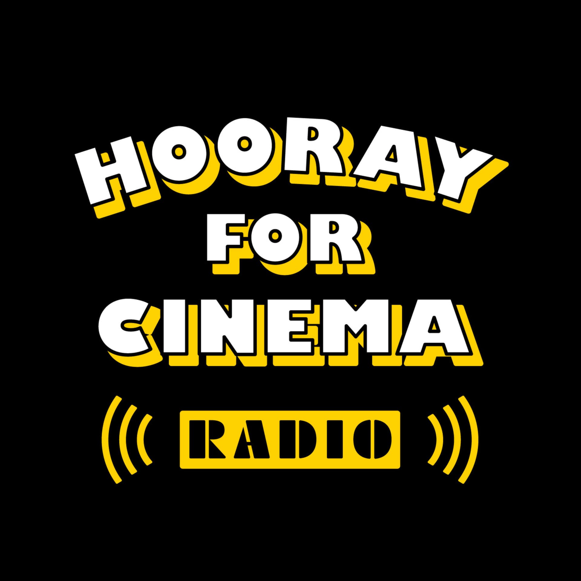 HOORAY FOR CINEMA RADIO - ポッドキャスト