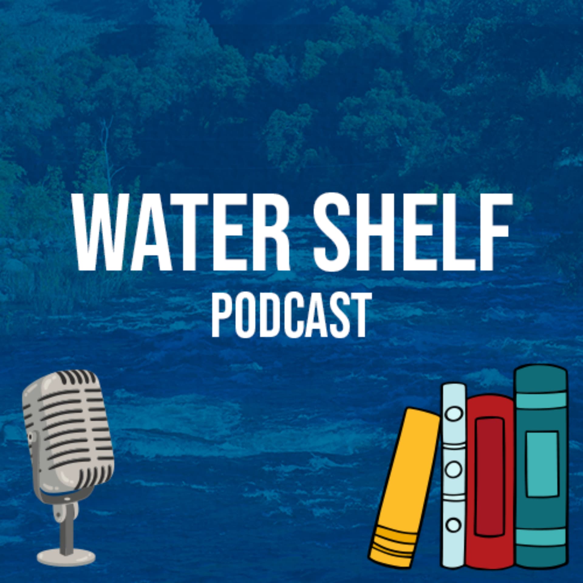 Water Shelf Podcast - Podcasts