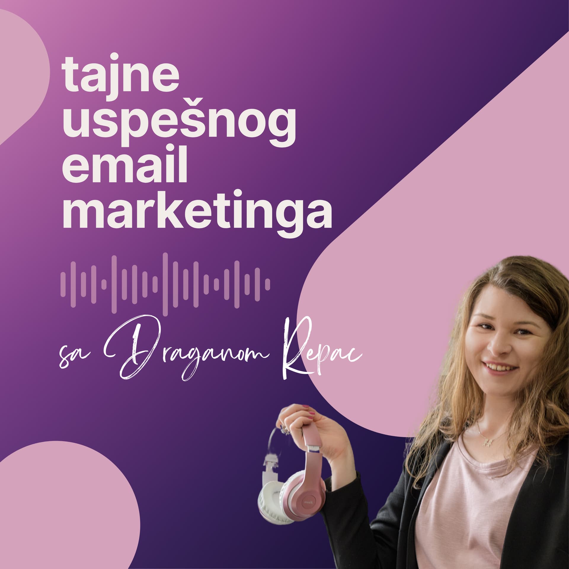 Tajne uspešnog email marketinga - Podcasts