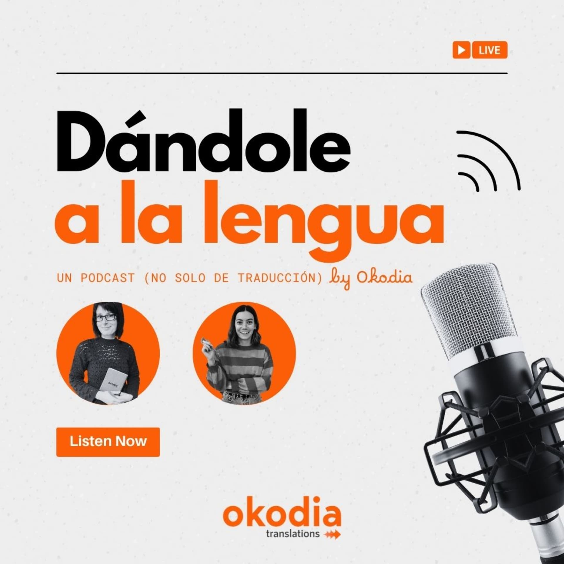 Dándole a la lengua. Un podcast (no solo) de traducción by Okodia - Podcasts