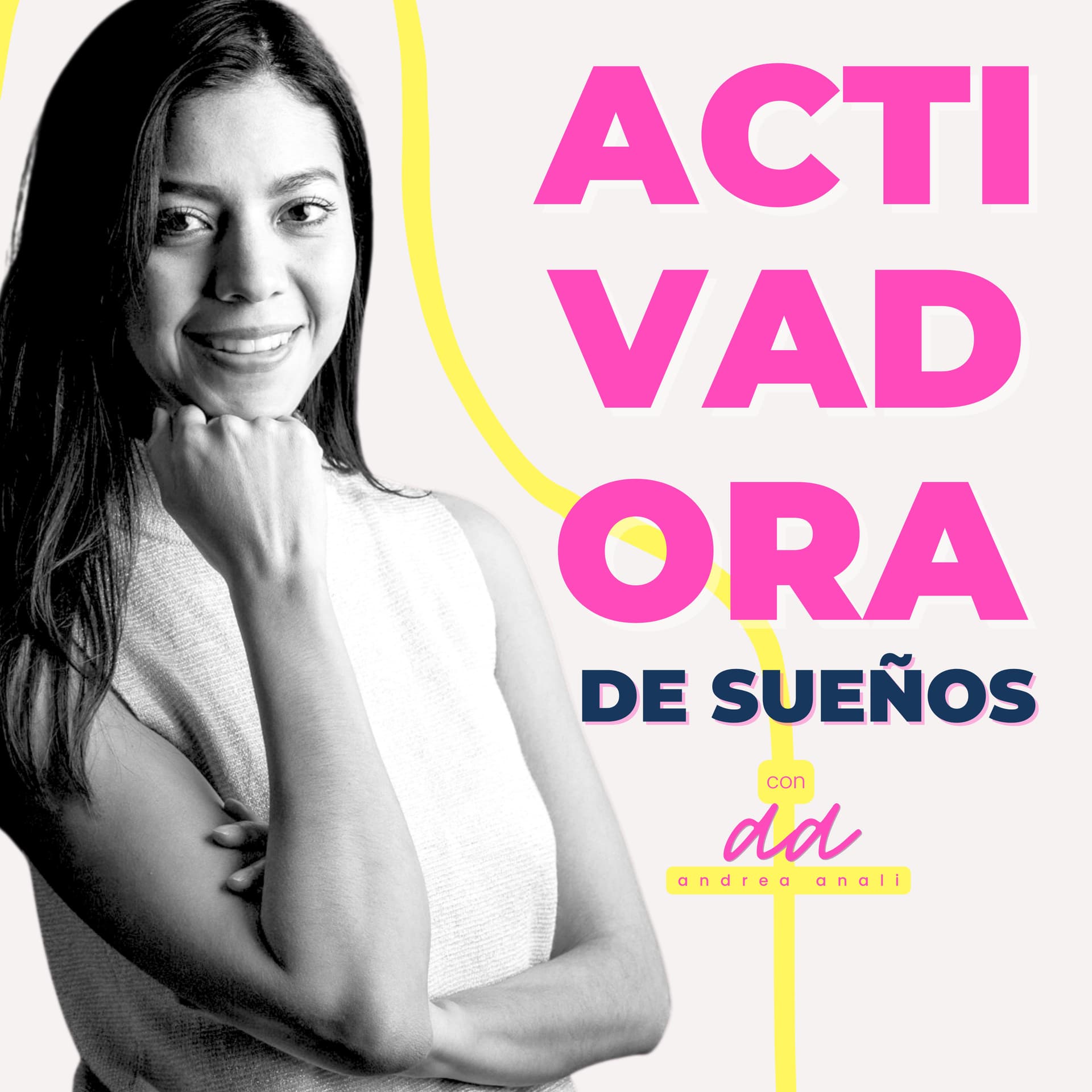 Activadora de Sueños 🪄 - Podcasts