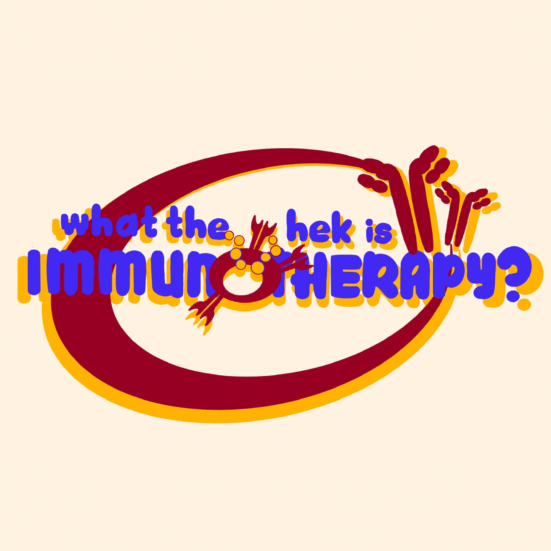What the HEK is Immunotherapy? - Podcasts