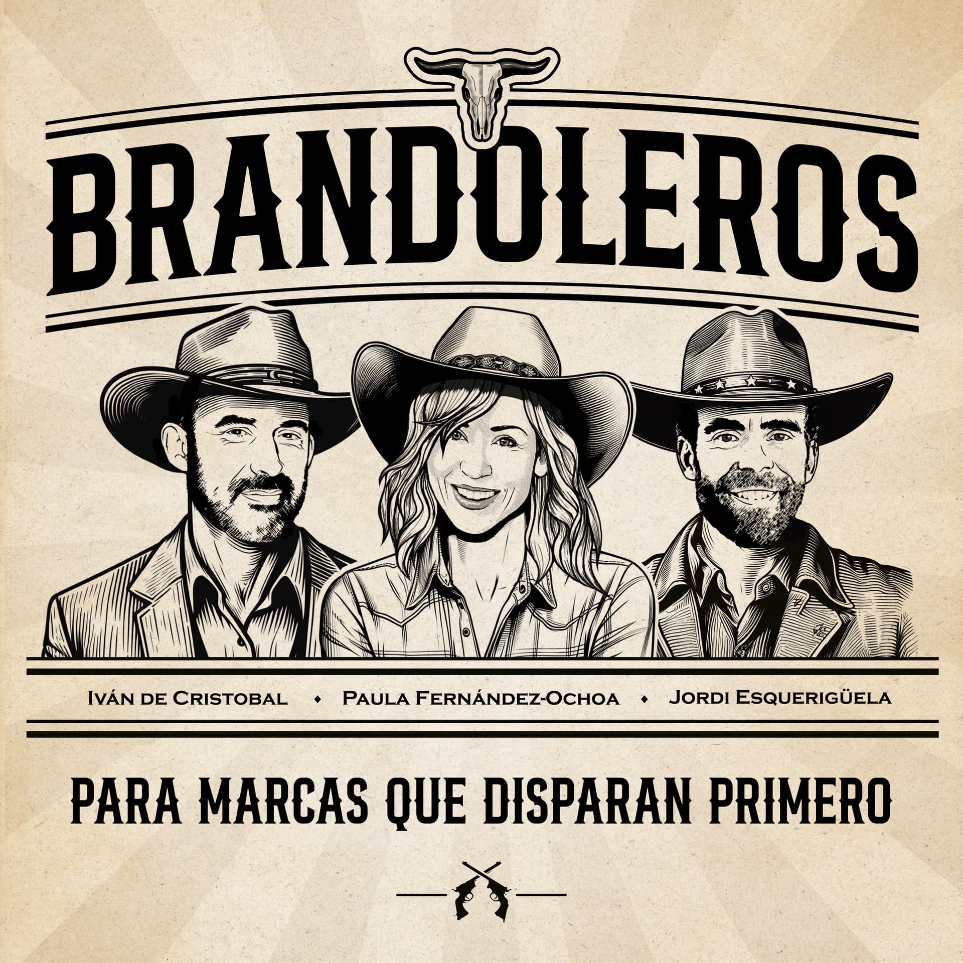Brandoleros, para marcas que disparan primero - Podcasts