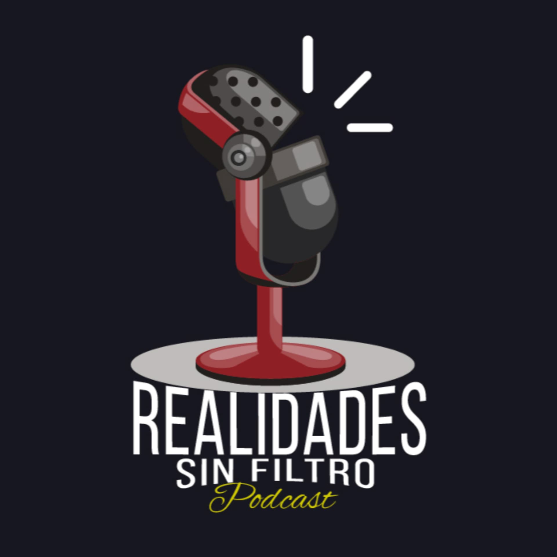 REALIDADES SIN FILTRO - بودكاست