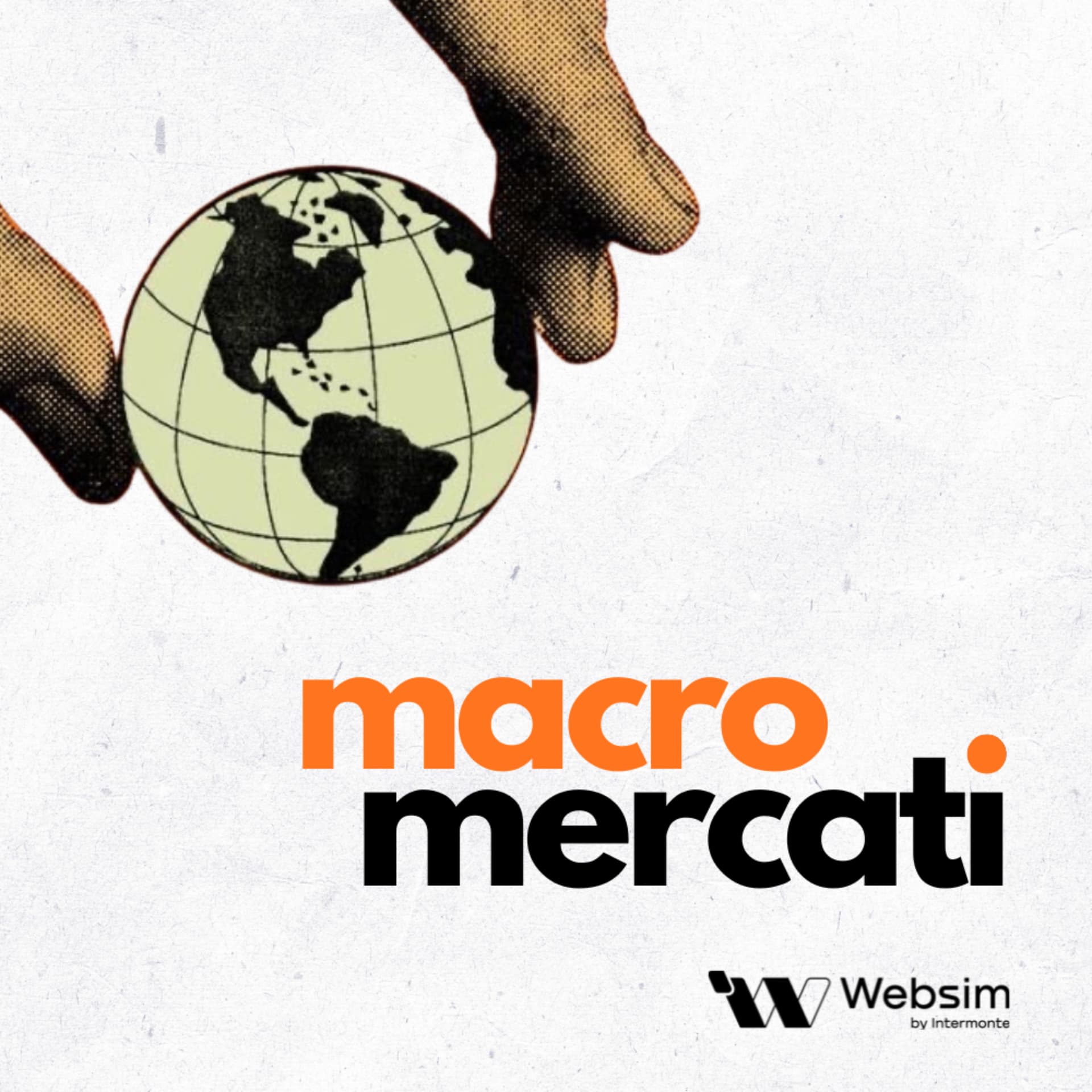Macro e Mercati | Finanza e Trend globali - Podcast