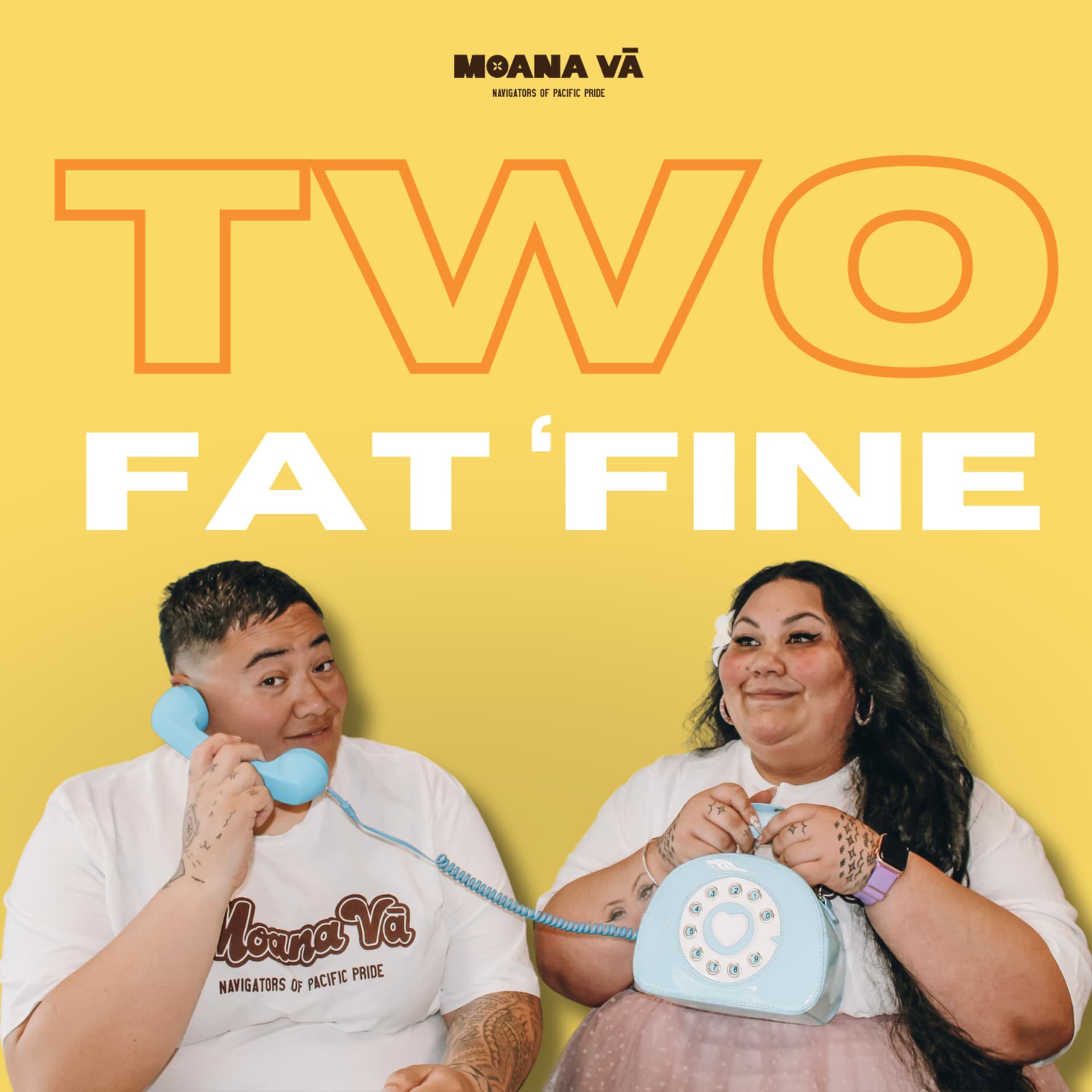 Two Fat 'Fine - Podcasts