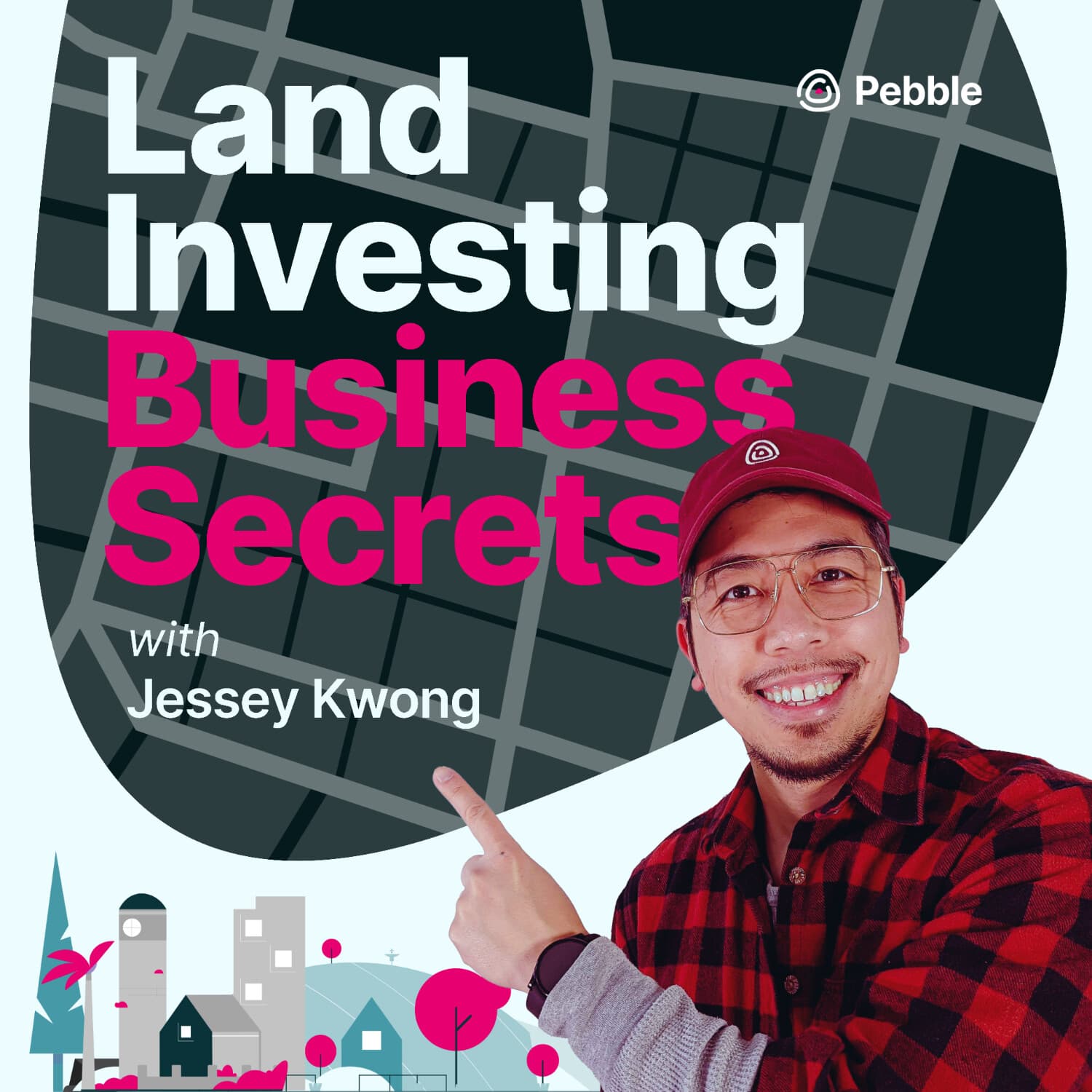 The Land Investing Business Secrets - Podcasts