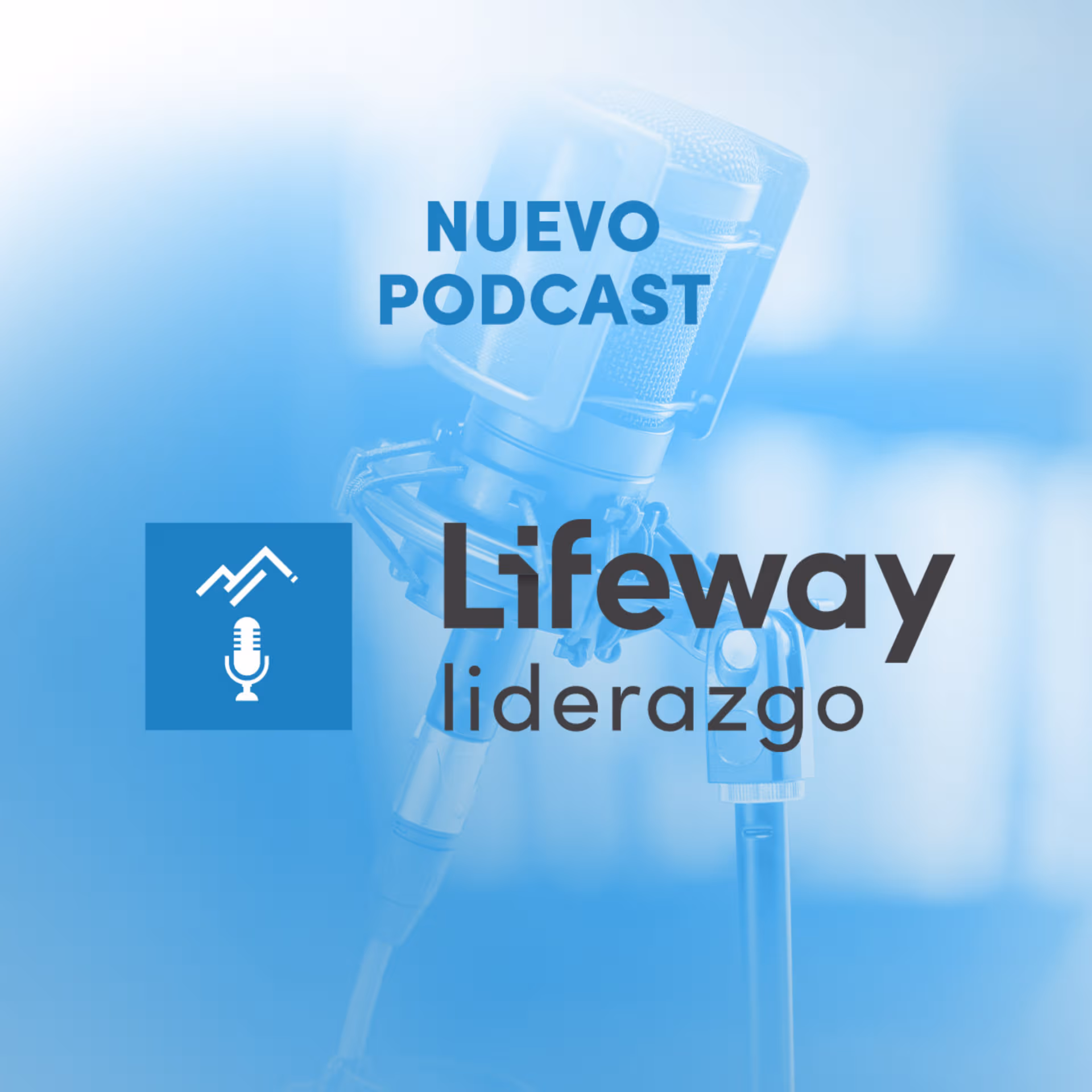 Lifeway Liderazgo - Podcasts