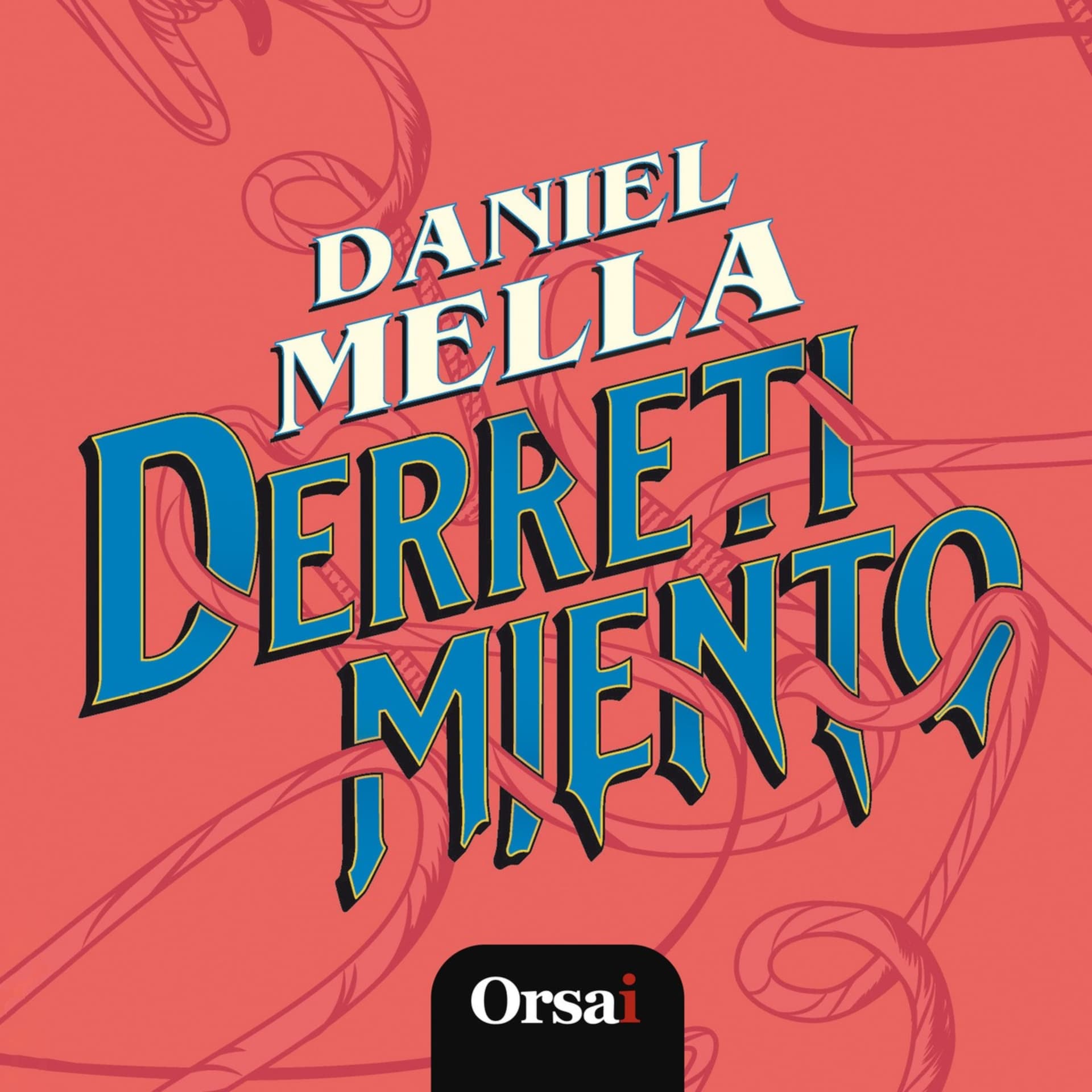 Derretimiento - Daniel Mella - Podcasts