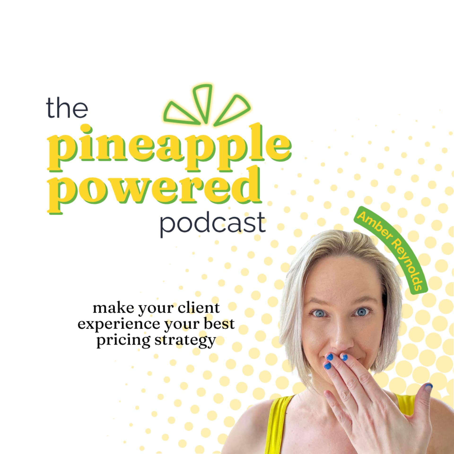 The Pineapple Powered Podcast - Podcasts