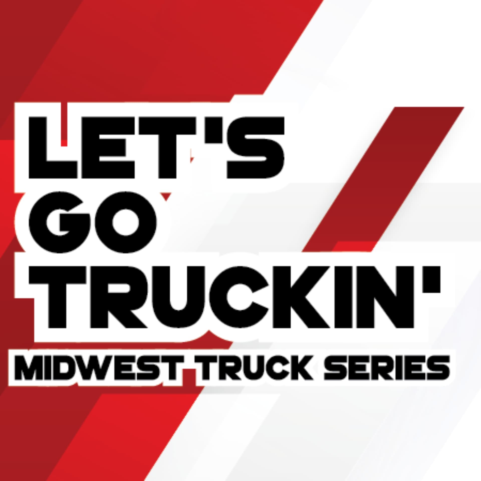 Let's Go Truckin' - بودكاست