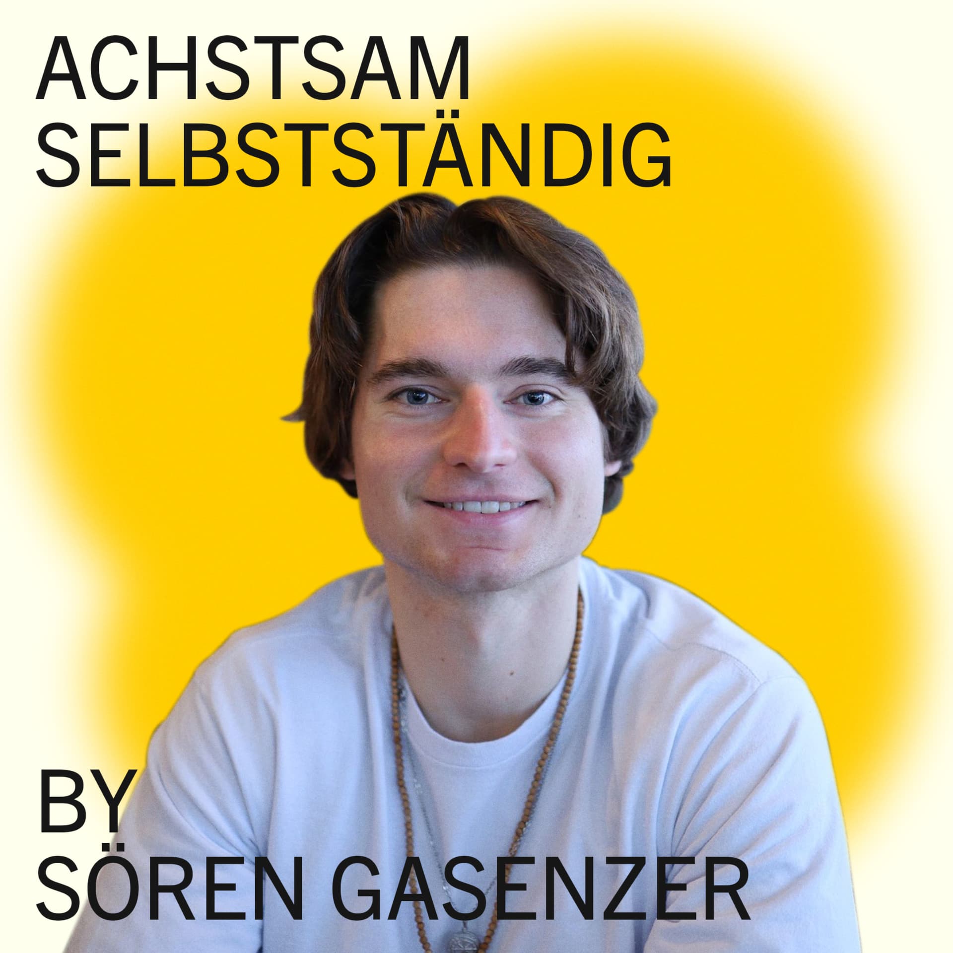 Achtsam Selbstständig - Podcasts