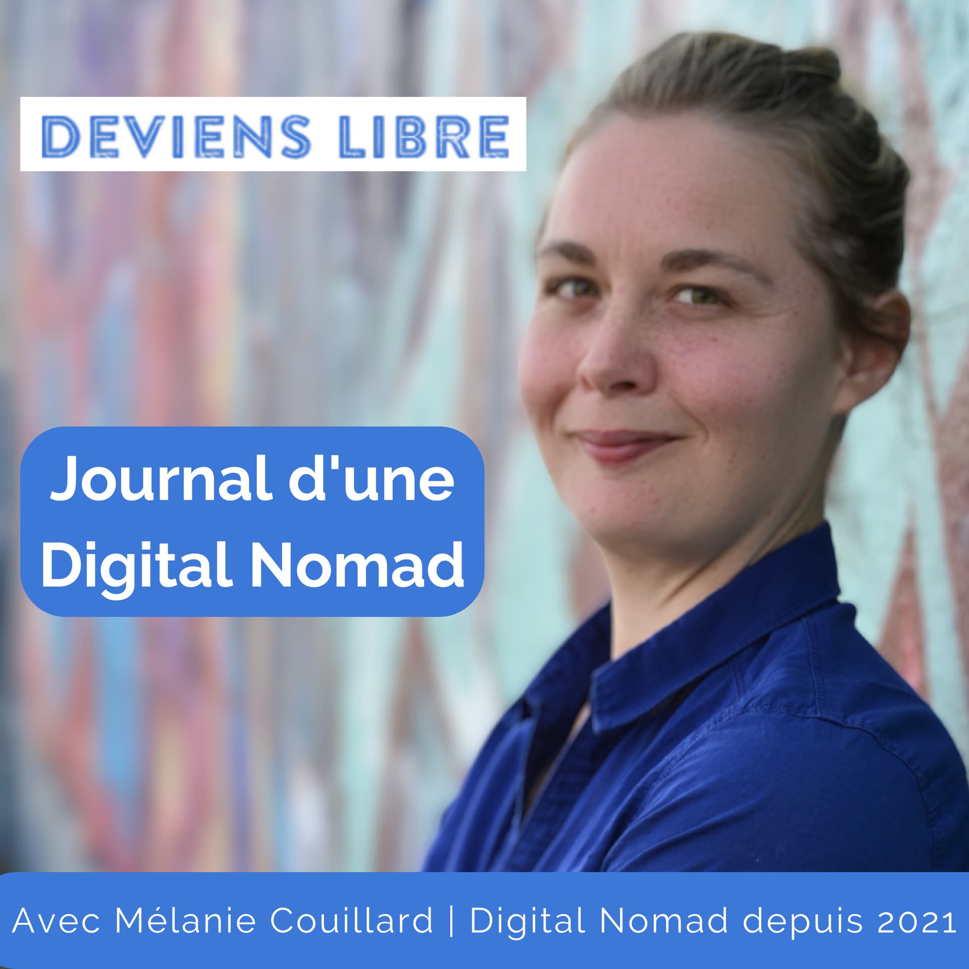 Journal d’une Digital Nomad - Podcasts