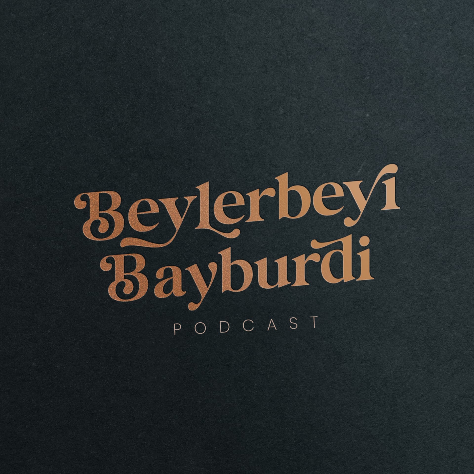 Beylerbeyi Bayburdi (k.s) - Podcastler