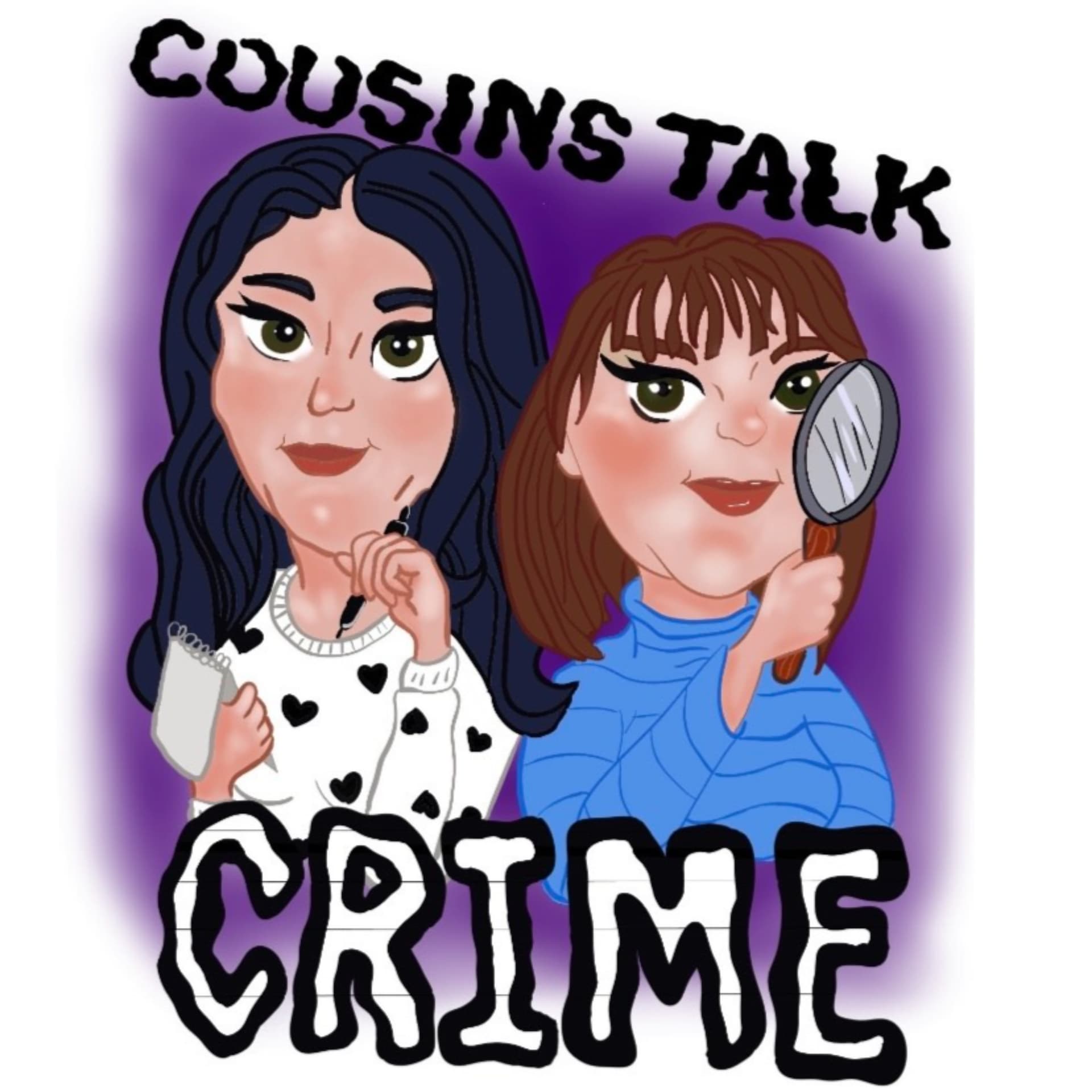 Cousins Talk Crime